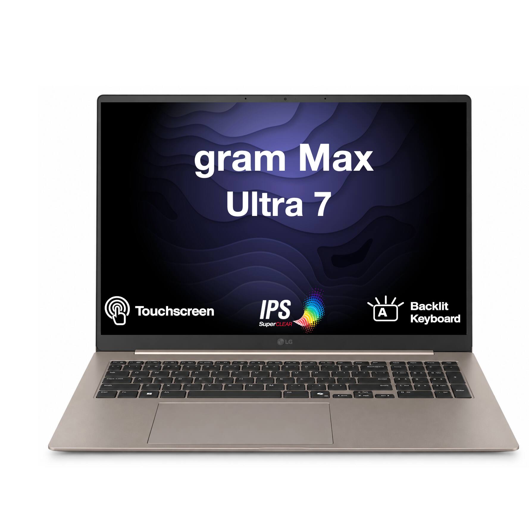 gram Max Ultra 7  
Touchscreen  
IPS SuperCLEAR  
Backlit Keyboard  
LG
