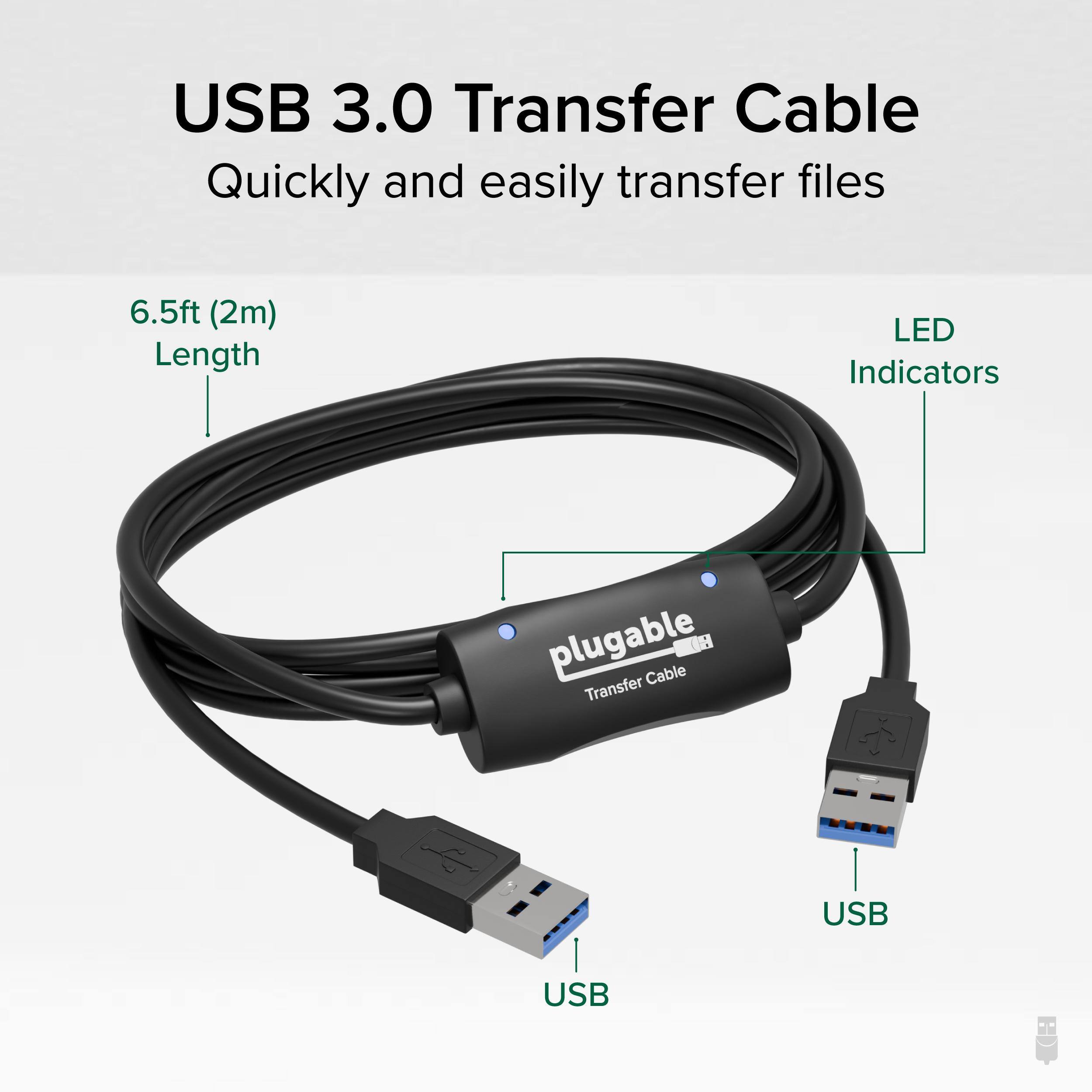 USB 3.0 Transfer Cable

Quickly and easily transfer files

6.5ft (2m) Length

LED Indicators

plugable Transfer Cable