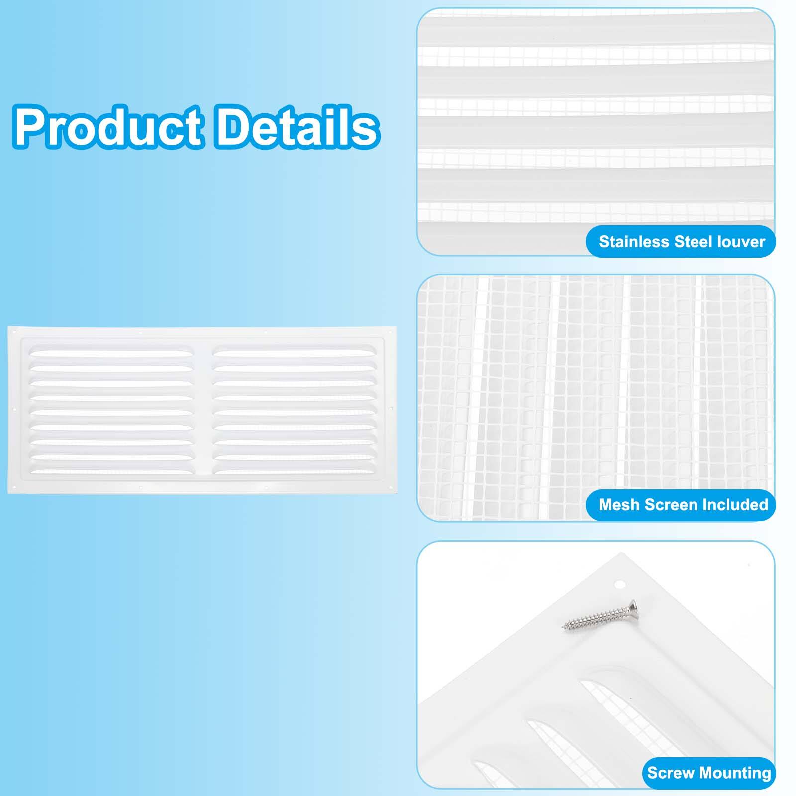 Product Details

- Stainless Steel Louver
- Mesh Screen Included
- Screw Mounting