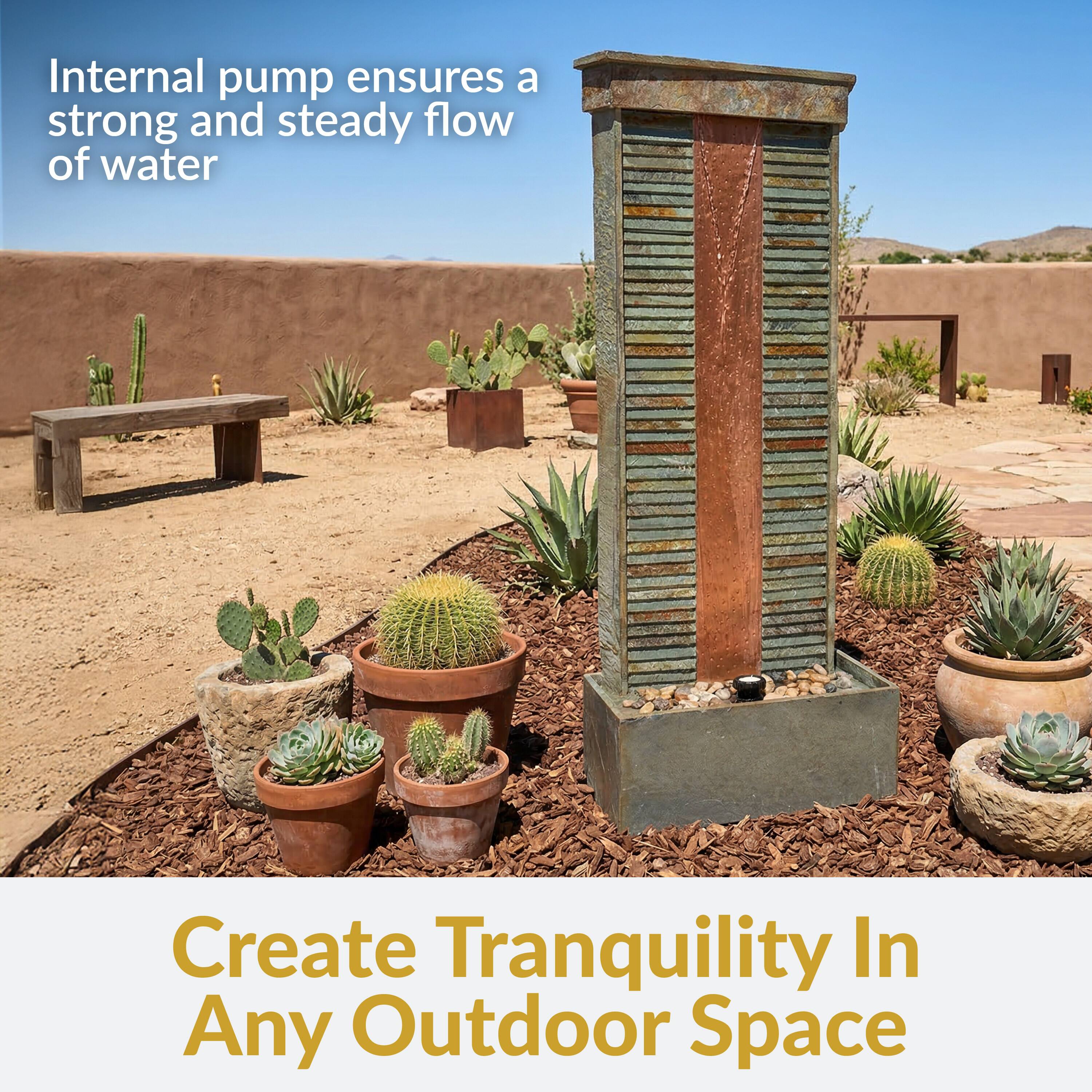 Internal pump ensures a strong and steady flow of water

Create Tranquility In Any Outdoor Space