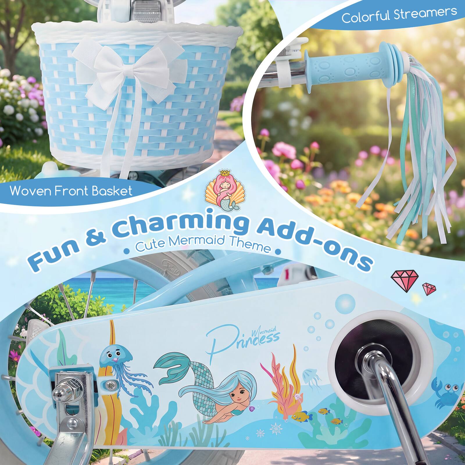 Colorful Streamers Woven Front Basket & charming Cute Mermaid Theme Add-ons Fun & Charming Add-ons  
- Woven Front Basket  
- Colorful Streamers  
- Cute Mermaid Theme  

Mermaid Princess