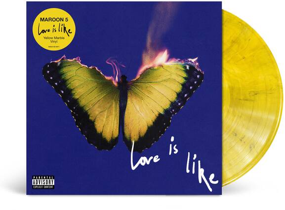 MAROON 5
Love is like
Yellow Marble Vinyl
Love is like
PARENTAL ADVISORY
EXPLICIT CONTENT