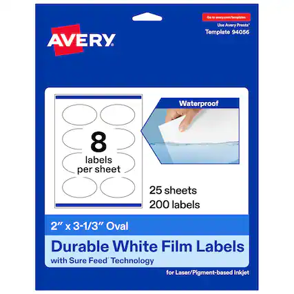 Go to avery.com/templates
Use Avery Presta™ Template 94056
Waterproof
8 labels per sheet
25 sheets
200 labels
2" x 3-1/3" Oval
Durable White Film Labels with Sure Feed™ Technology for Laser/Pigment-based Inkjet