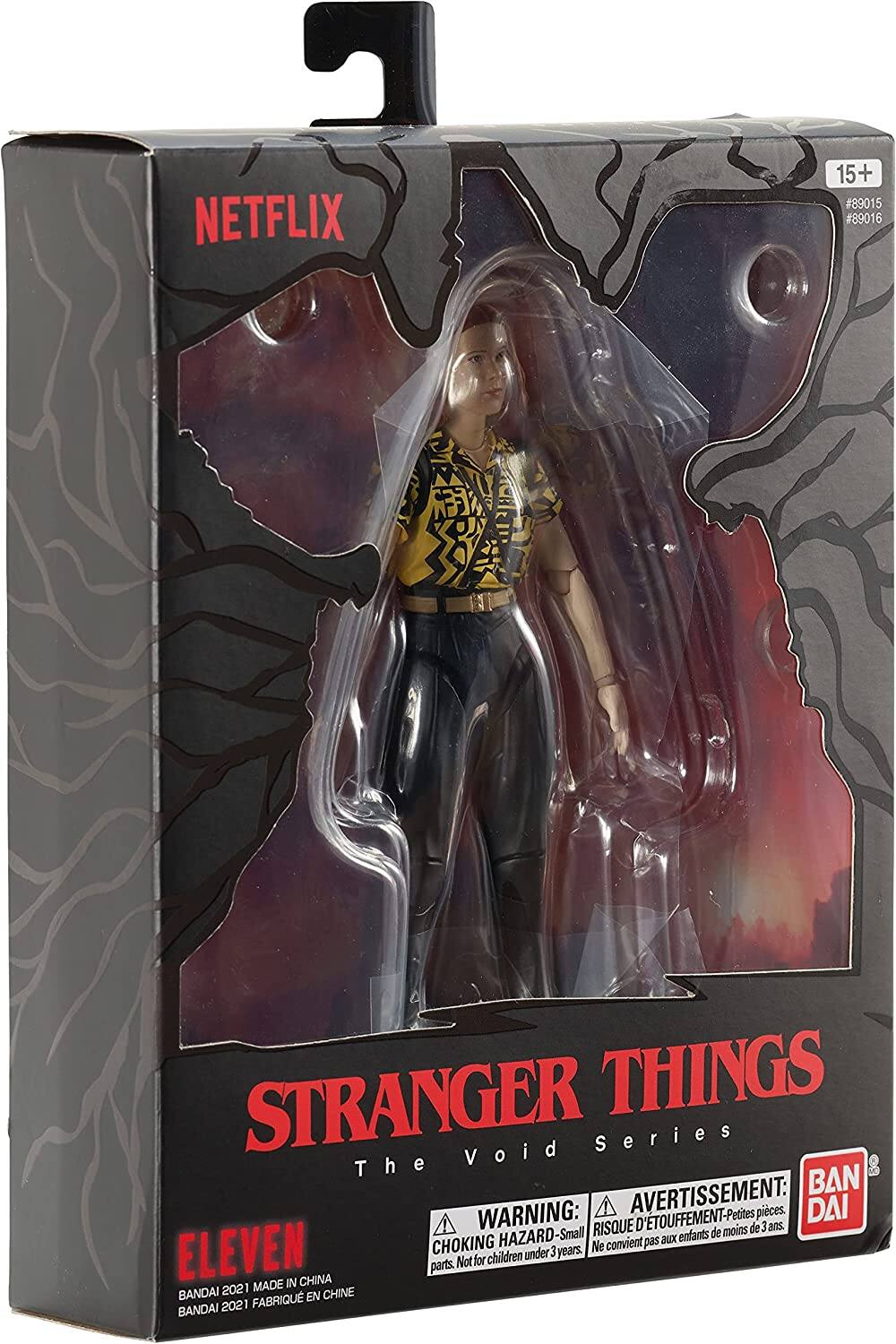 7 15+ #89015 NETFLIX #89016 STRANGER THINGS The Void Series

AVERTISSEMENT: BAN WARNING: D'ETOUFFEMENT-Petites pièces. RISQUE de moins de 3 ans. HAZARD-Small parts. Not for children under 3 years. Ne convient pas aux enfants de moins de 3 ans.

ELEVEN

BANDAI 2021 MADE IN CHINA