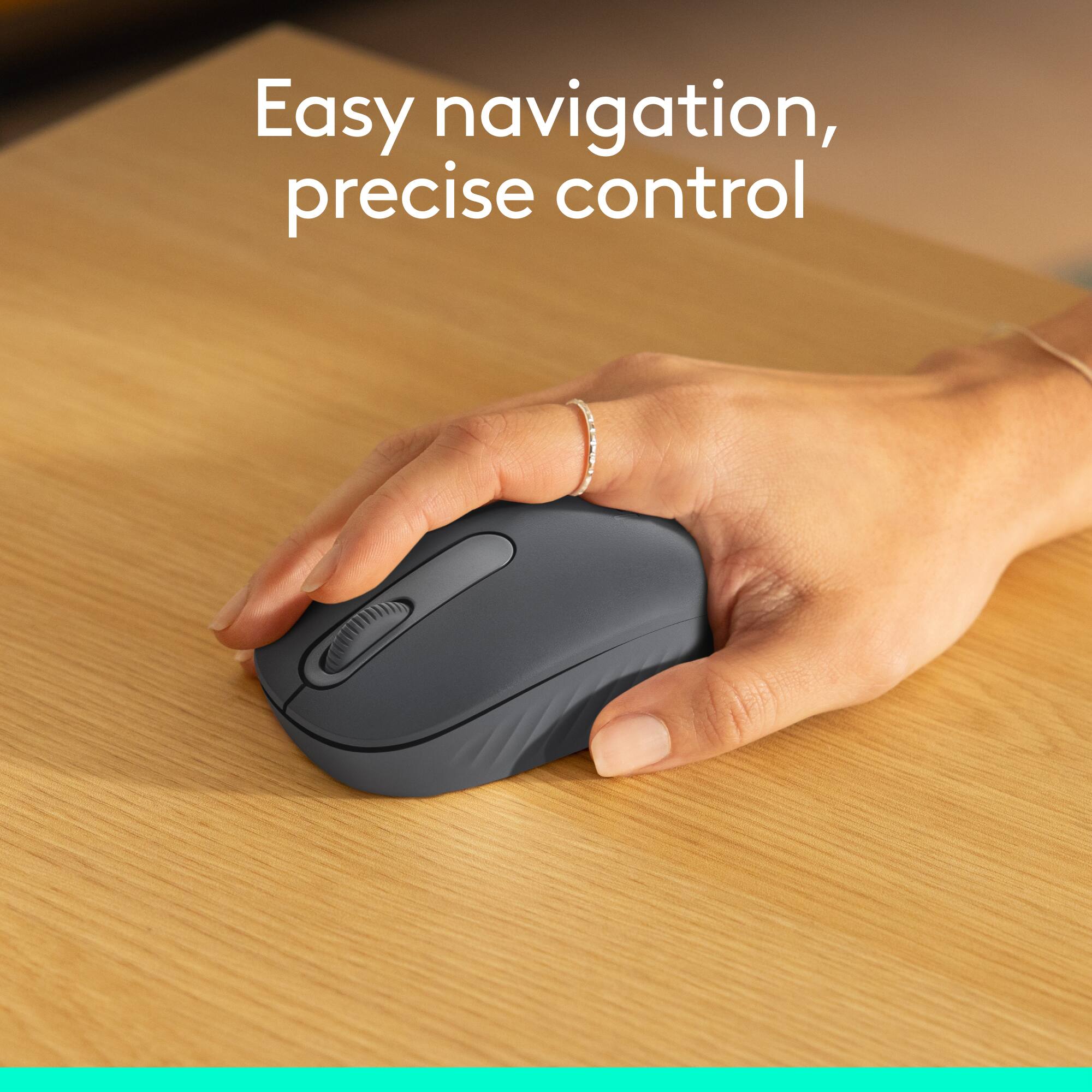 Easy navigation and precise control.