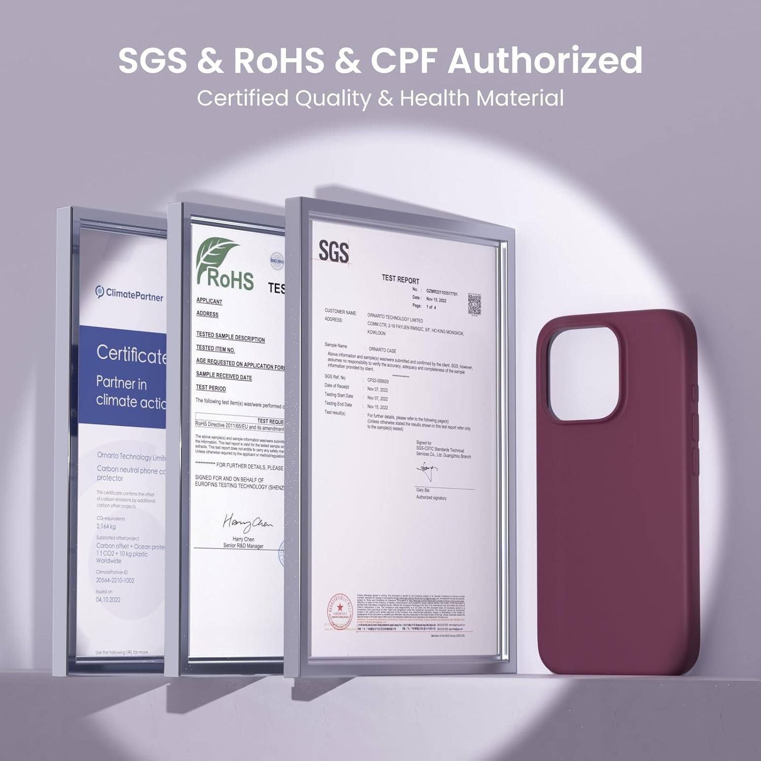 SGS & RoHS & CPF Authorized
Certified Quality & Health Material

SGS TES
ClimatePartner
Certificate
Portner
APPLICANT ADDRESS
TEST SAMPLE DESCRIPTION
TEST PERIOD
RECEIVED APPLICATION FOR
SAMPLE RECEIVED DATE
Partner in climate action
Omnarto Technology Limited
Carbon neutral phone protector
2.14kg
11.02oz
10PCS
plastic
worldwide
20164-2215-100

SGS TEST REPORT
FOR FURTHER DETAILS PLEASE
SEND FORM ON BEHALF OF
SHENZHEN REHALTE TESTING TECHNOLOGY
Hangzhou
Server
www.Spc.HSoT.com

Signed for and on behalf of
Shenzhen Rehalte Testing Technology Co., Ltd.
Hangzhou
04.10.2022