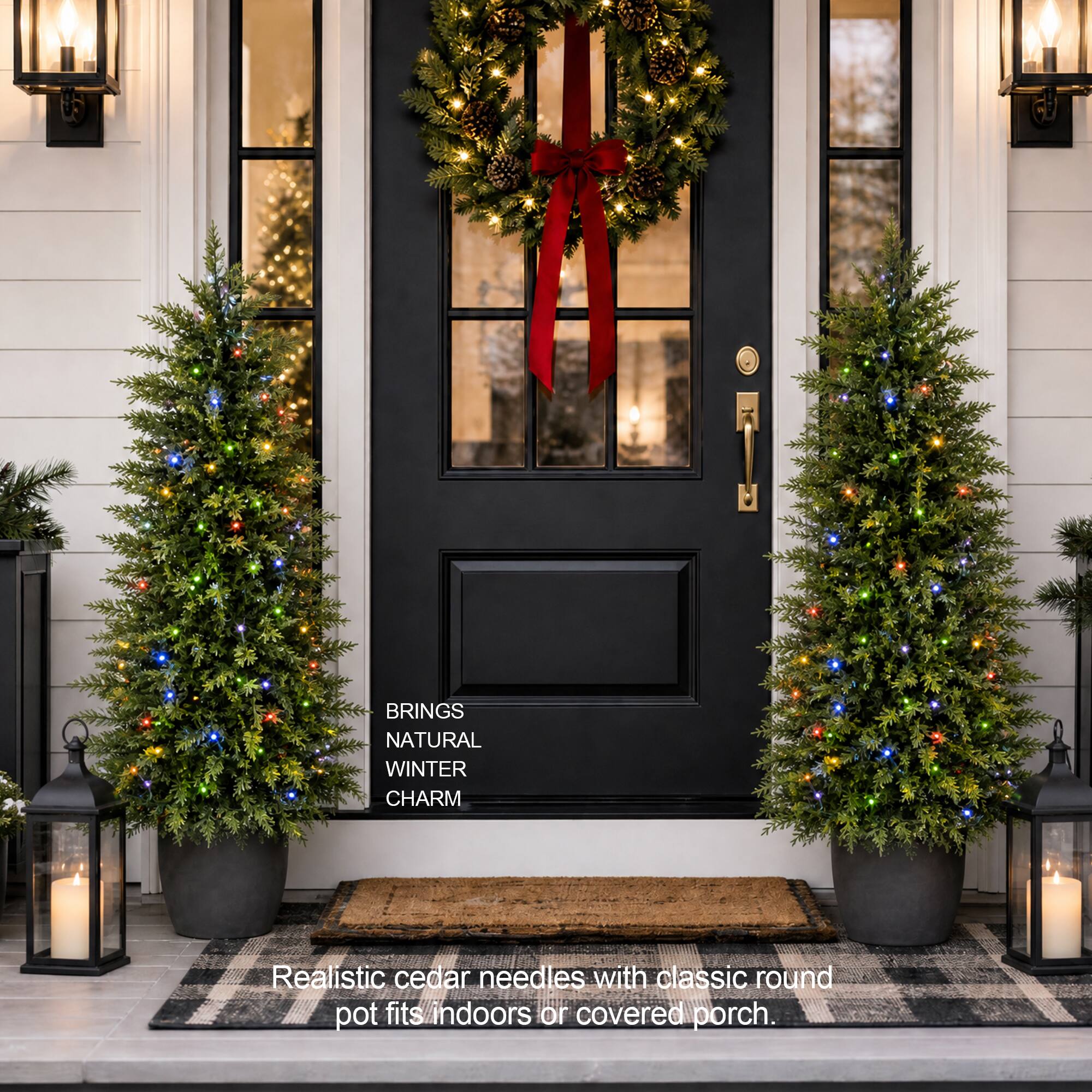 BRINGS NATURAL WINTER CHARM

Realistic cedar needles with classic round pot fits indoors or covered porch.