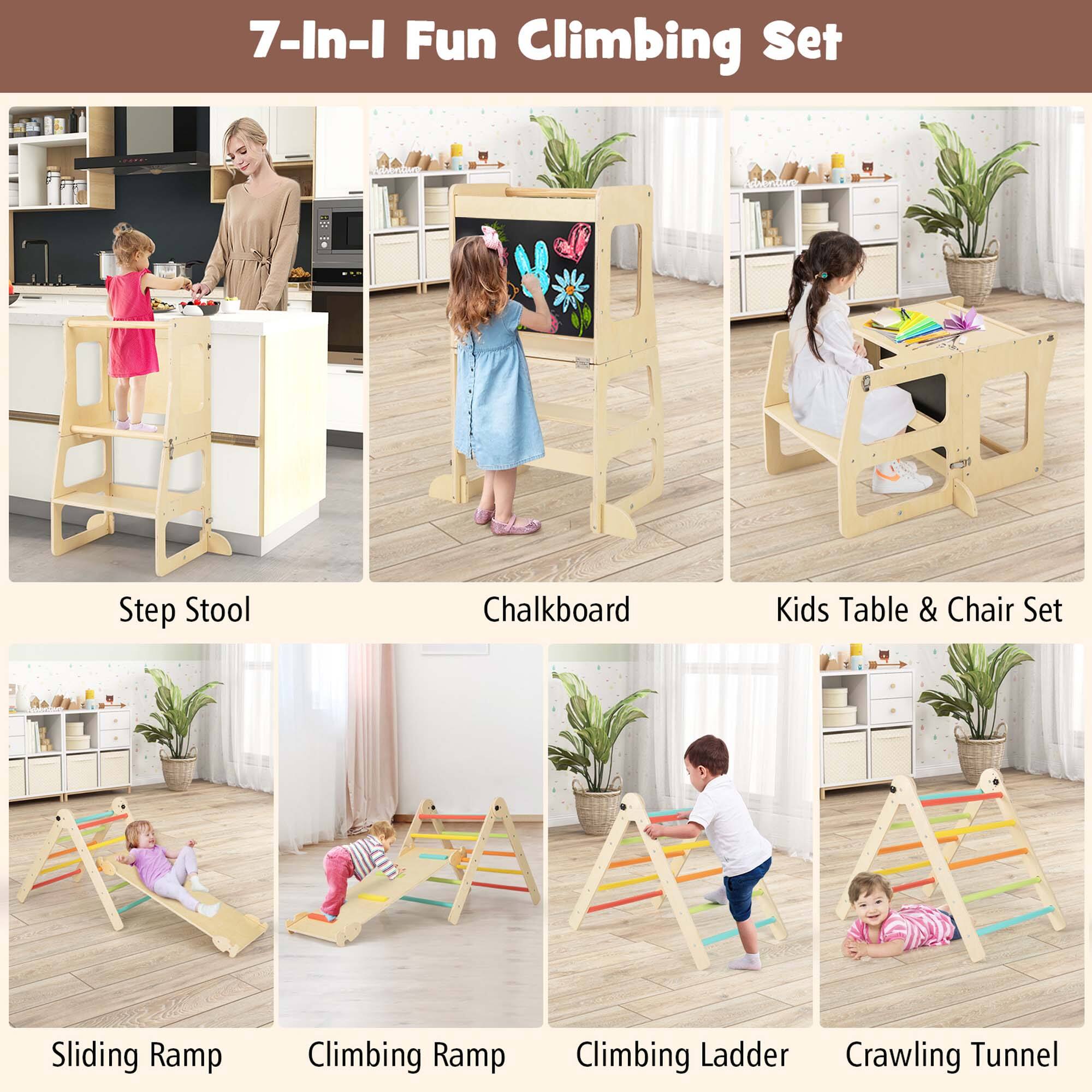 7-In-1 Fun Climbing Set

- Step Stool
- Chalkboard
- Kids Table & Chair Set
- Sliding Ramp
- Climbing Ramp
- Climbing Ladder
- Crawling Tunnel