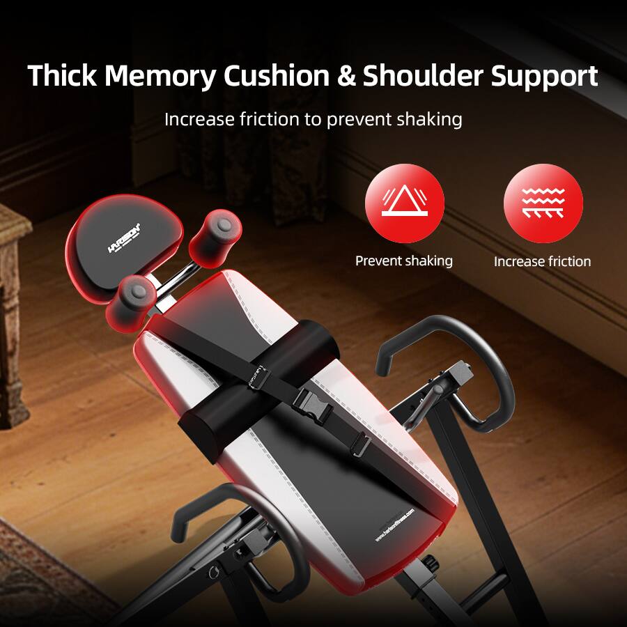 Thick Memory Cushion & Shoulder Support  
Increase friction to prevent shaking  

Prevent shaking  
Increase friction
