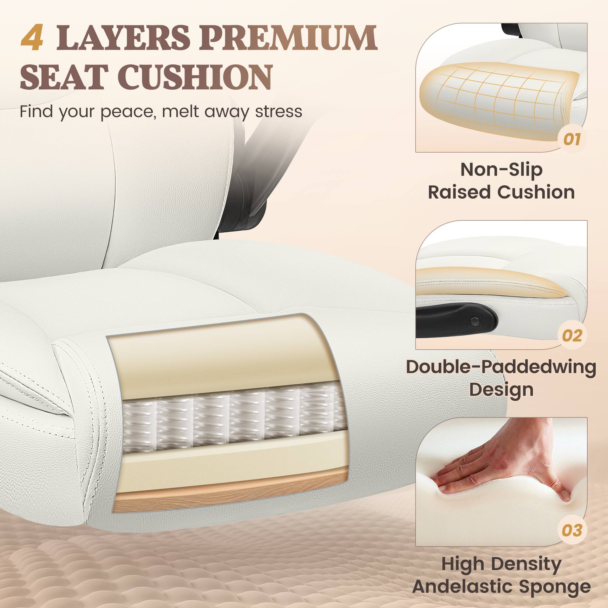 4 LAYERS PREMIUM SEAT CUSHION

Find your peace, melt away stress

01 Non-Slip Raised Cushion

02 Double-Padded Wing Design

03 High Density And Elastic Sponge