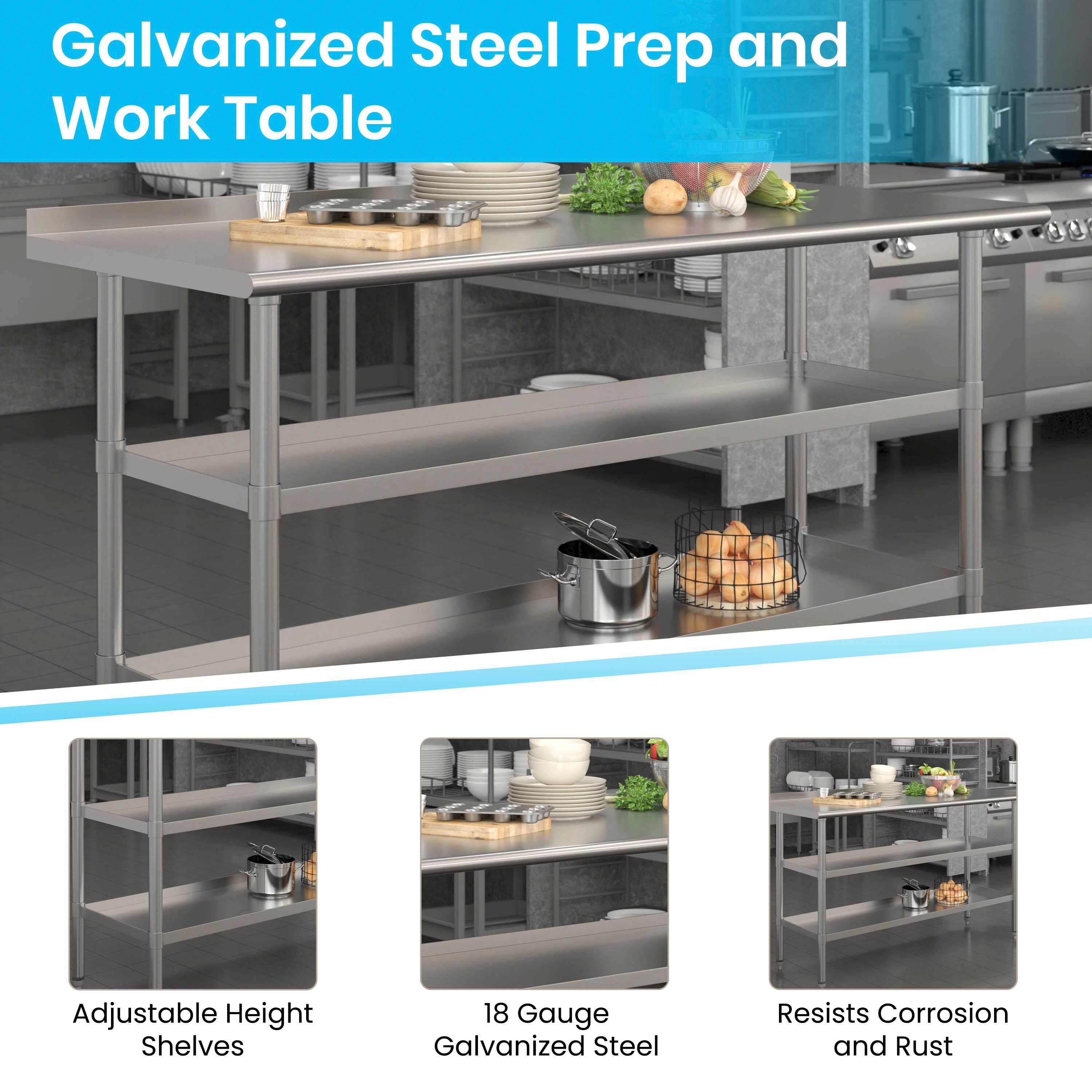 Galvanized Steel Prep and Work Table

- Adjustable Height Shelves
- 18 Gauge Galvanized Steel
- Resists Corrosion and Rust