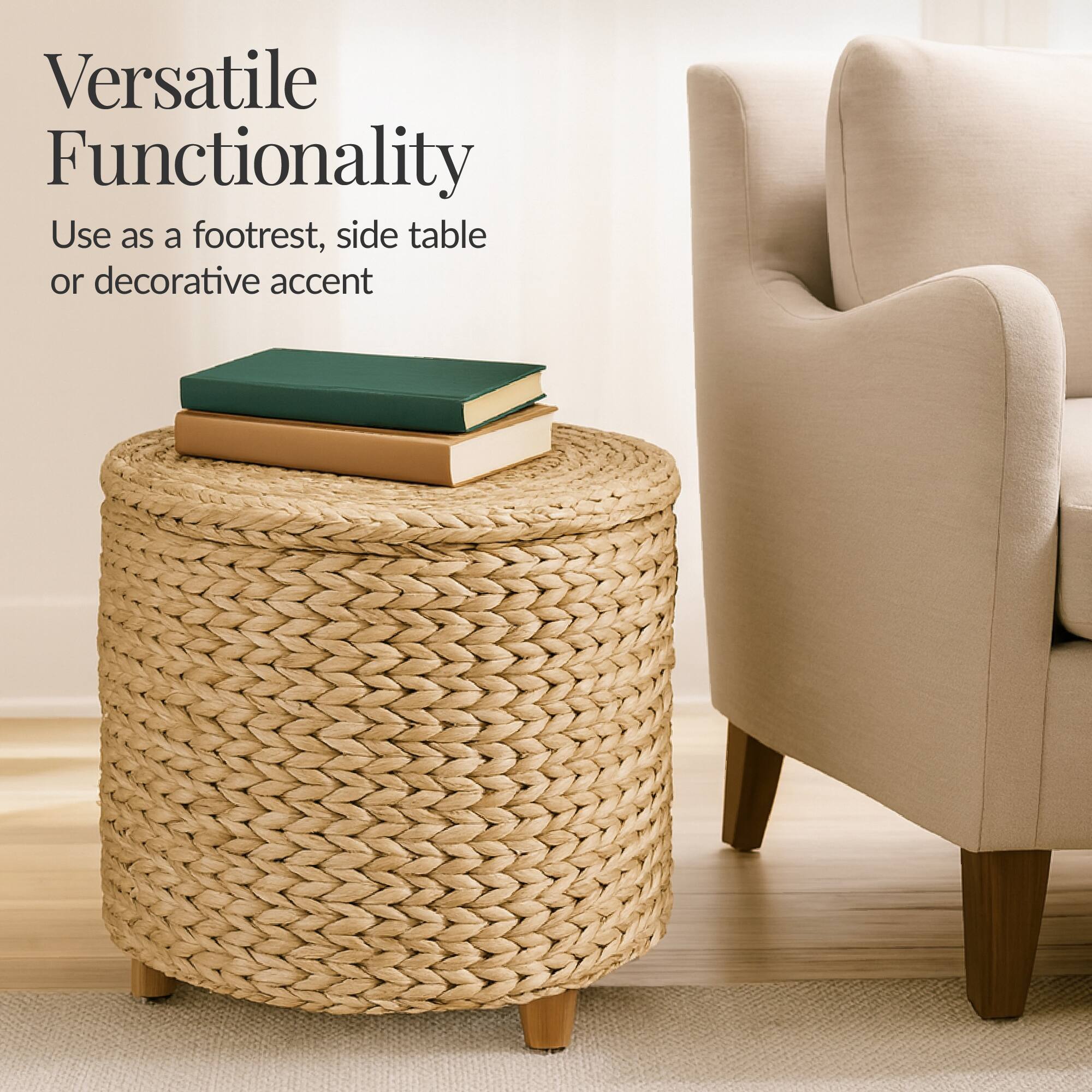 Versatile Functionality  
Use as a footrest, side table or decorative accent
