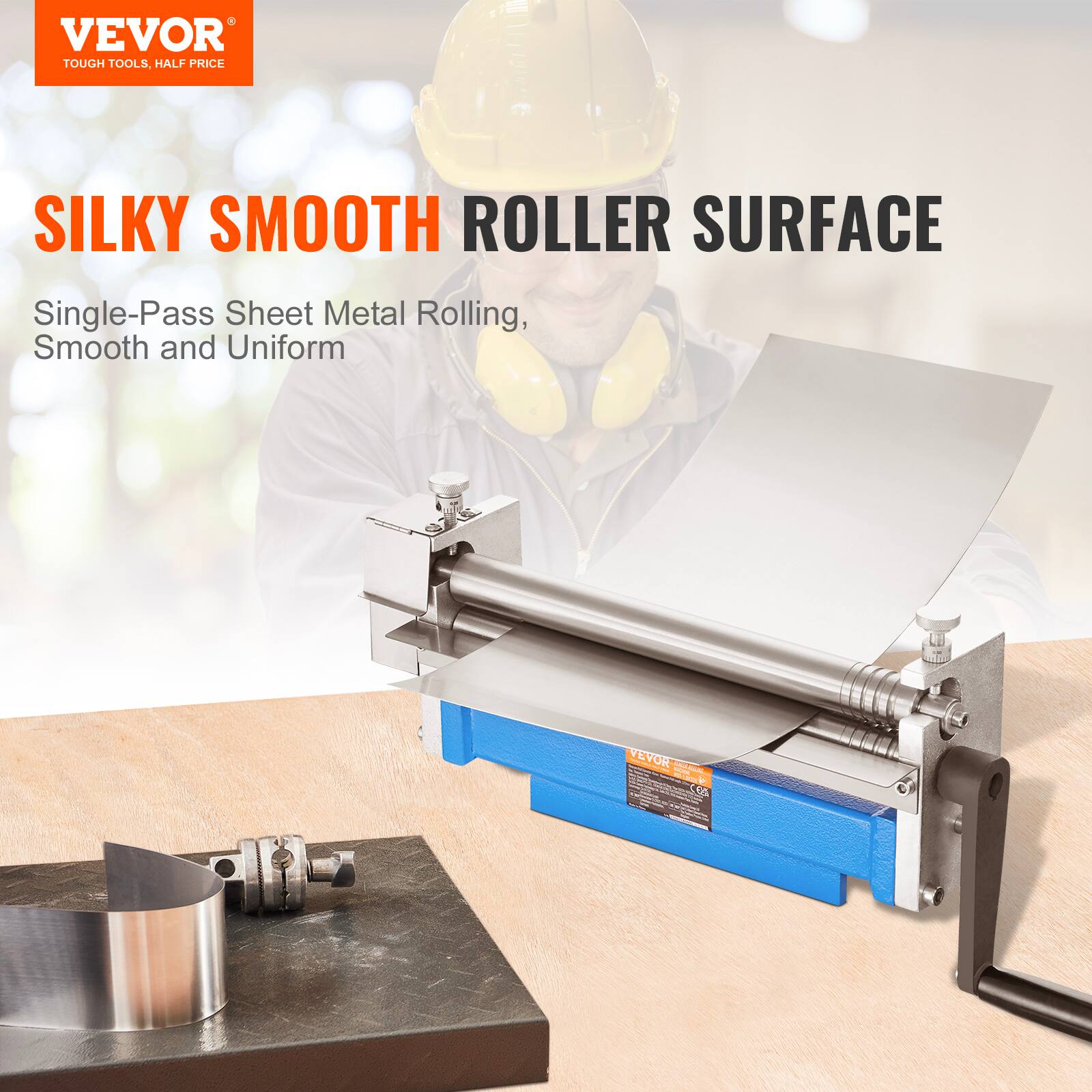 VEVOR TOUGH TOOLS, HALF PRICE

SILKY SMOOTH ROLLER SURFACE

Single-Pass Sheet Metal Rolling, Smooth and Uniform