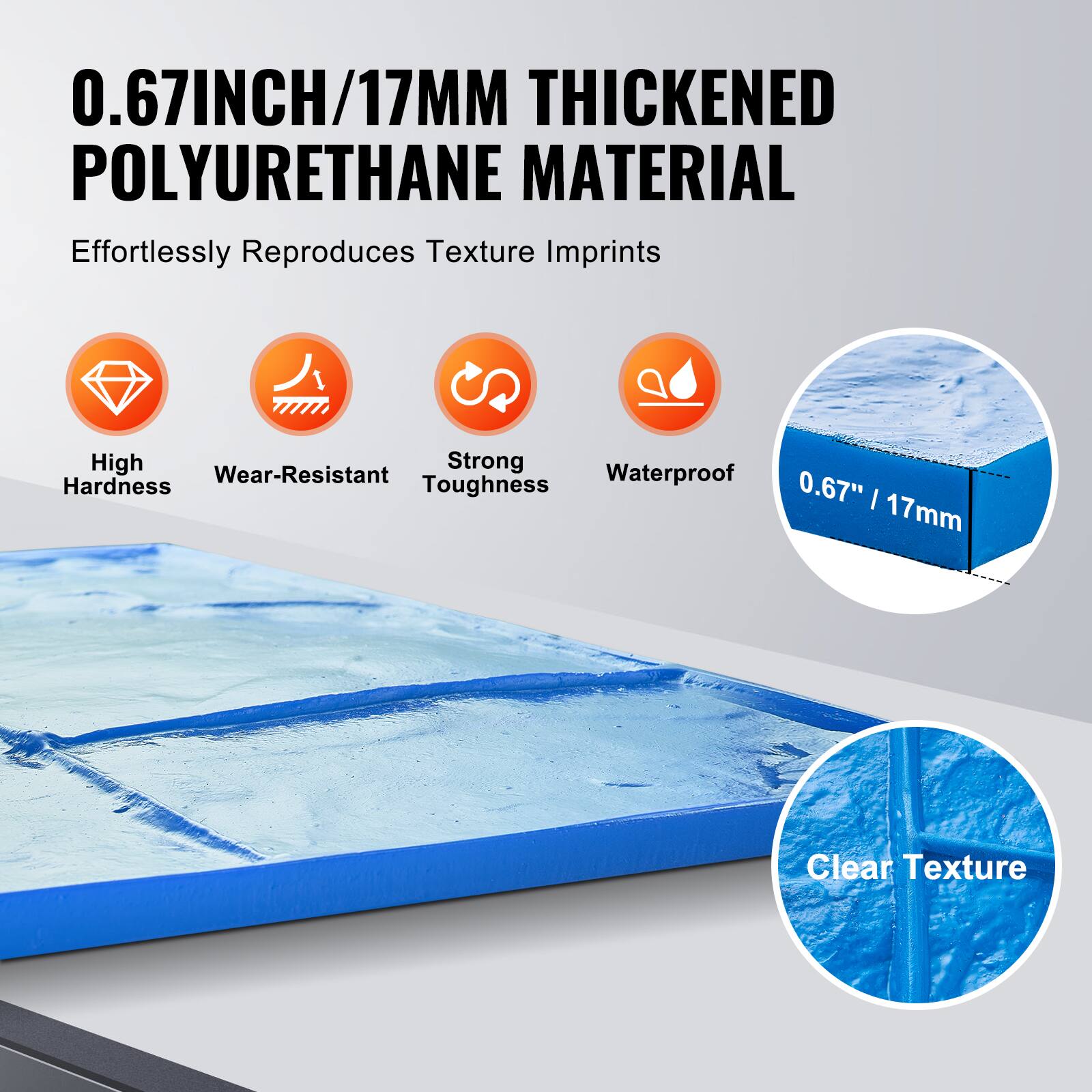 0.67INCH/17MM THICKENED POLYURETHANE MATERIAL

Effortlessly Reproduces Texture Imprints

- High Hardness
- Wear-Resistant
- Strong Toughness
- Waterproof

0.67" / 17mm

Clear Texture