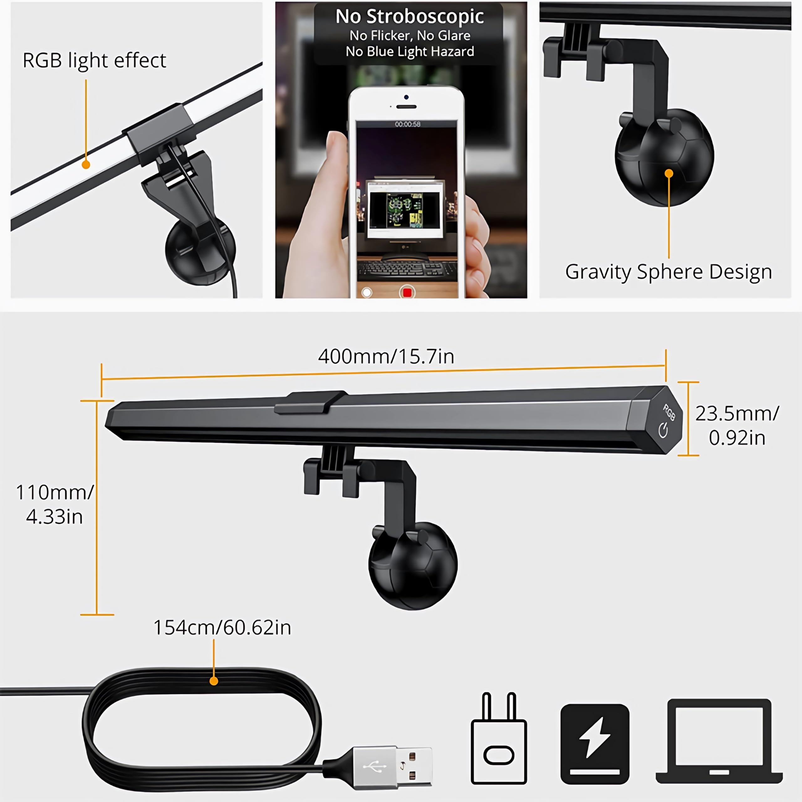 RGB light effect  
No Stroboscopic  
No Flicker, No Glare, No Blue Light Hazard  

Gravity Sphere Design  

400mm/15.7in  
23.5mm/0.92in  
110mm/4.33in  
154cm/60.62in