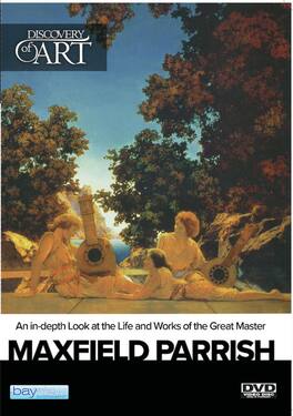Discovery Of Art: Maxfield Parrish - DVD