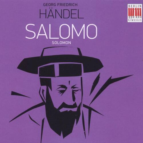 GEORG FRIEDRICH HANDEL  
SALOMO  
SOLOMON  

BERLIN Classics