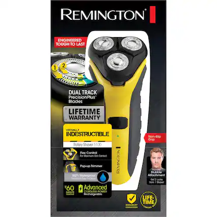 REMINGTON
ENGINEERED TOUGH TO LAST
DUAL TRACK PrecisionPlus™ Blades
LIFETIME WARRANTY
VIRTUALLY INDESTRUCTIBLE
Non-Slip Grip
Rotary Shaver 5100
Flex Control For Maximum Skin Contact
Pop-up Trimmer
100% Waterproof
Durable & Easy to Clean
Includes Stubble Attachment
Get 2 Looks from 1 Shaver!
60 MINUTE CORDLESS POWER
Advanced Rechargeable
LIFE GUARANTEED DURABILITY
LIMITED WARRANTY