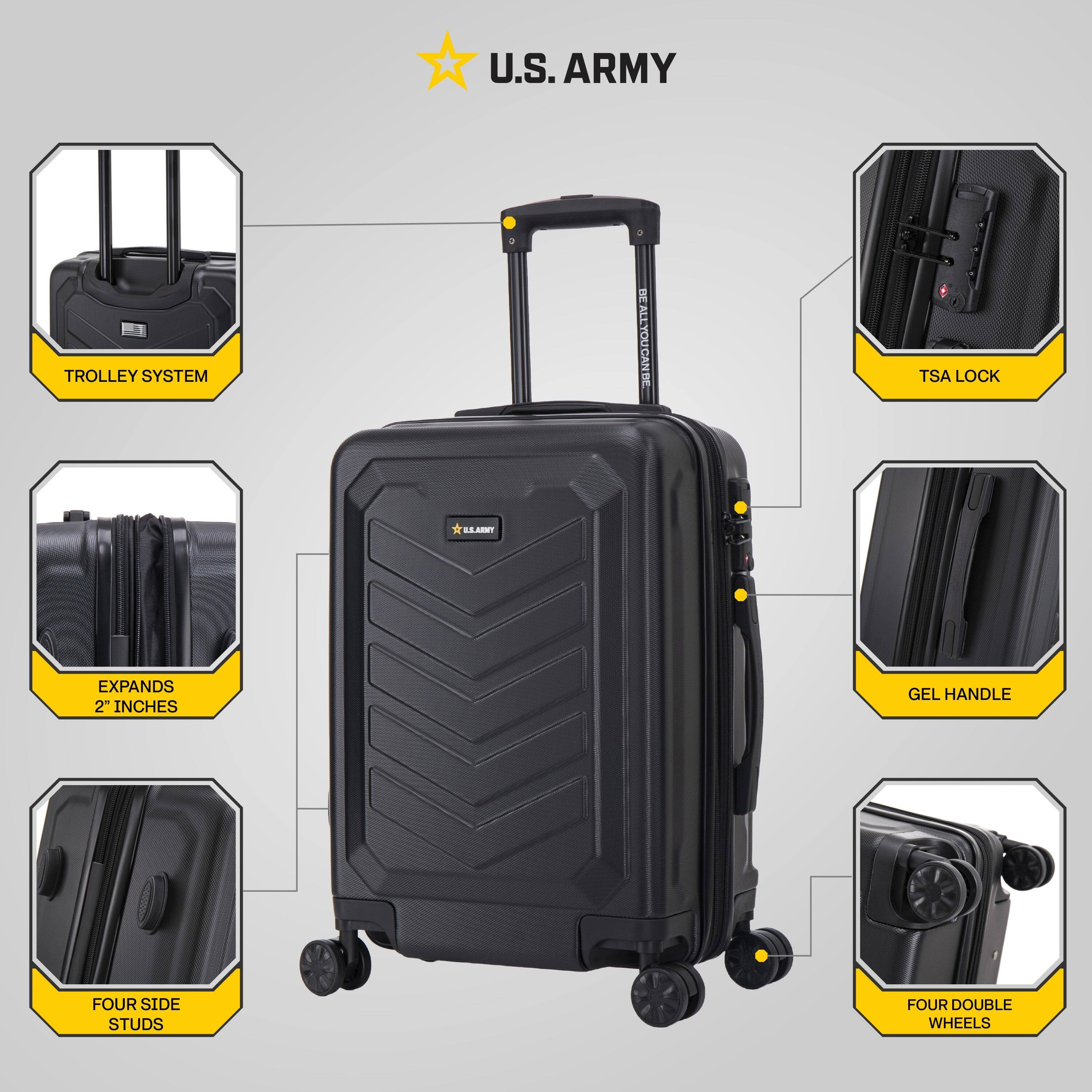 U.S. ARMY

- TROLLEY SYSTEM
- TSA LOCK
- EXPANDS 2" INCHES
- FOUR SIDE STUDS
- GEL HANDLE
- FOUR DOUBLE WHEELS