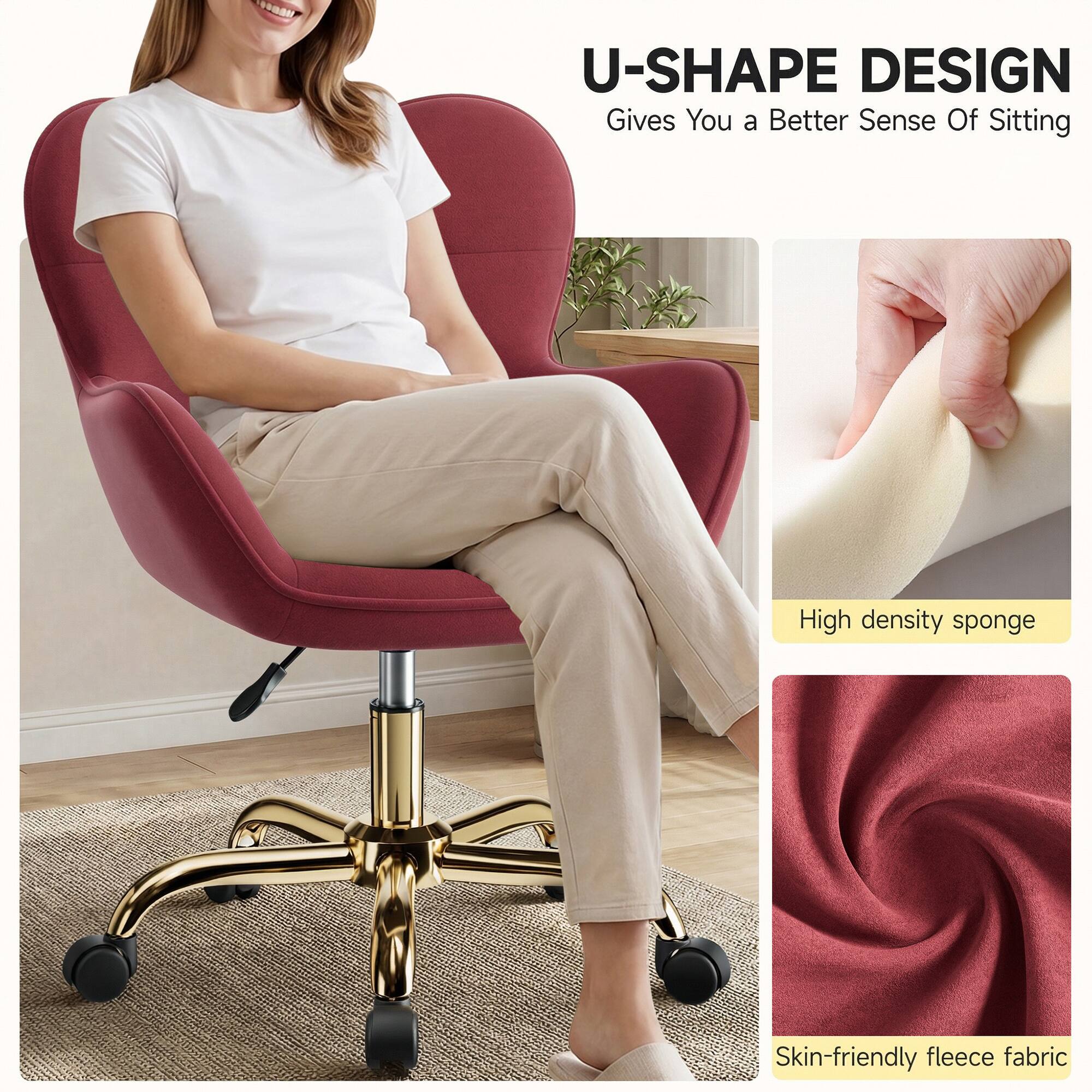 U-SHAPE DESIGN  
Gives You a Better Sense of Sitting  

High density sponge  
Skin-friendly fleece fabric
