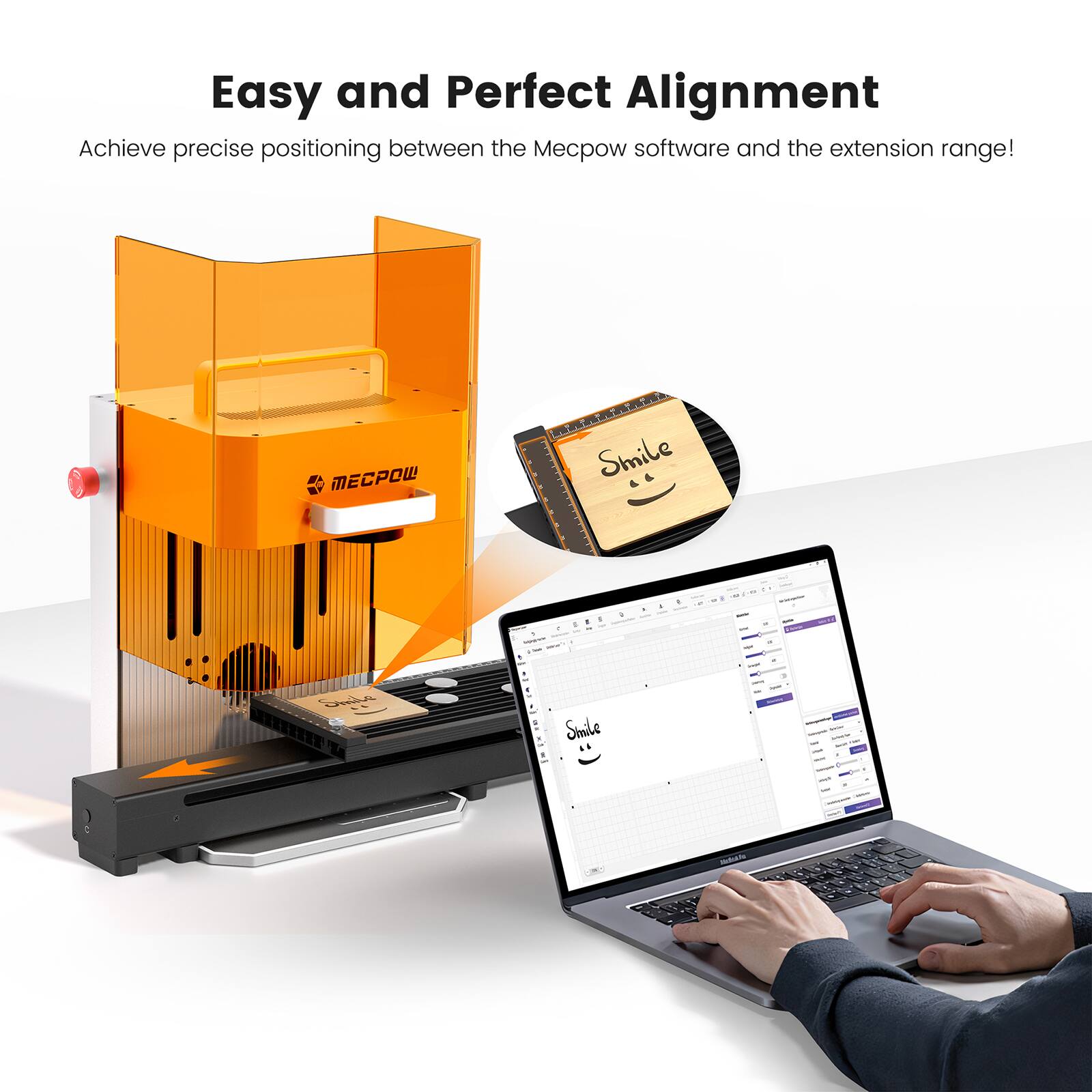 Easy and Perfect Alignment

Achieve precise positioning between the Mecpow software and the extension range!