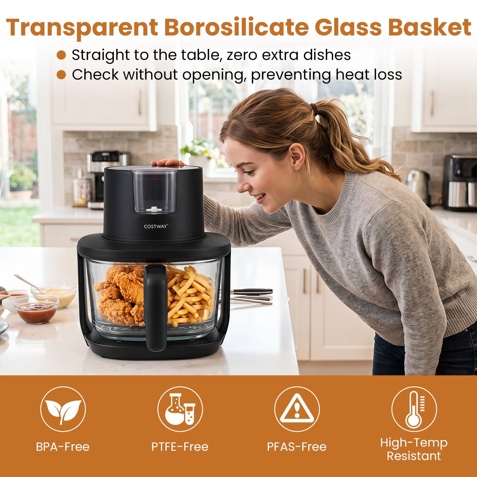 Transparent Borosilicate Glass Basket

- Straight to the table, zero extra dishes
- Check without opening, preventing heat loss

COSTWAY

BPA-Free
PTFE-Free
PFAS-Free
High-Temp Resistant