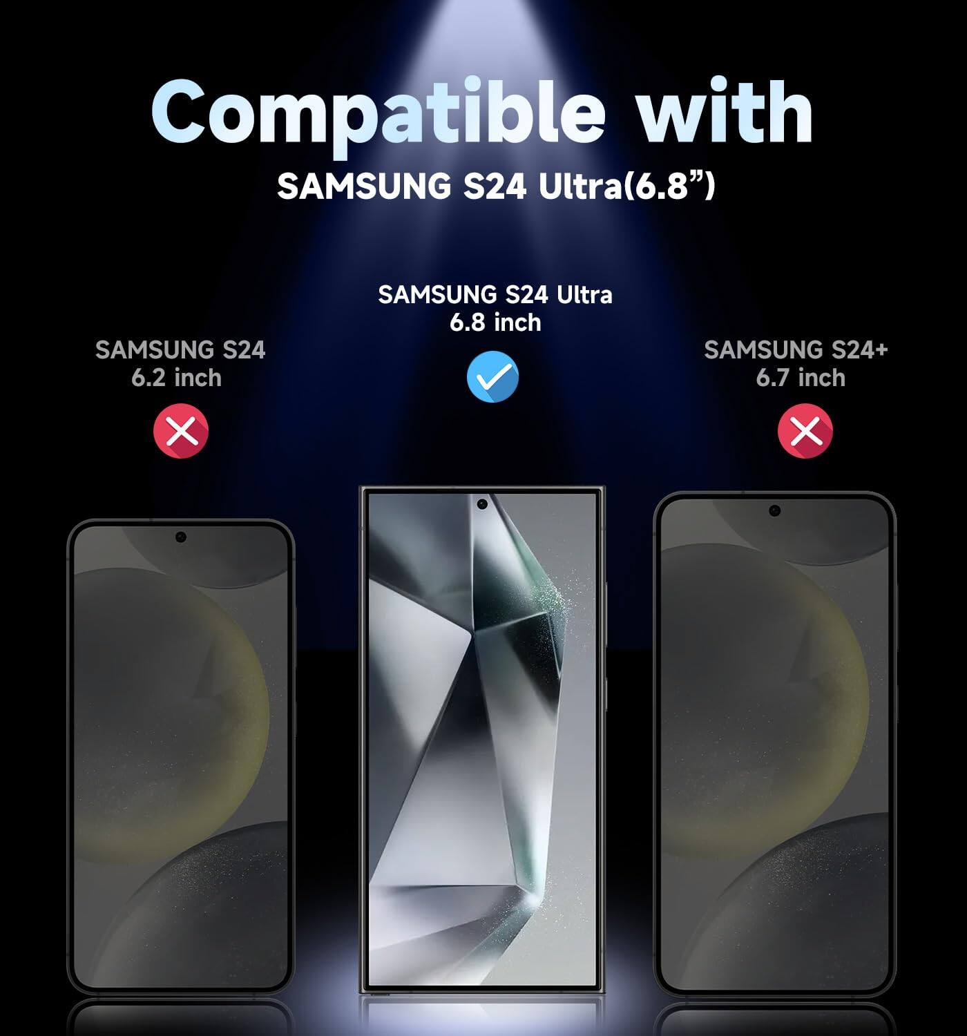 Compatible with SAMSUNG S24 Ultra(6.8")
SAMSUNG S24 6.2 inch
SAMSUNG S24 Ultra 6.8 inch
SAMSUNG S24+ 6.7 inch