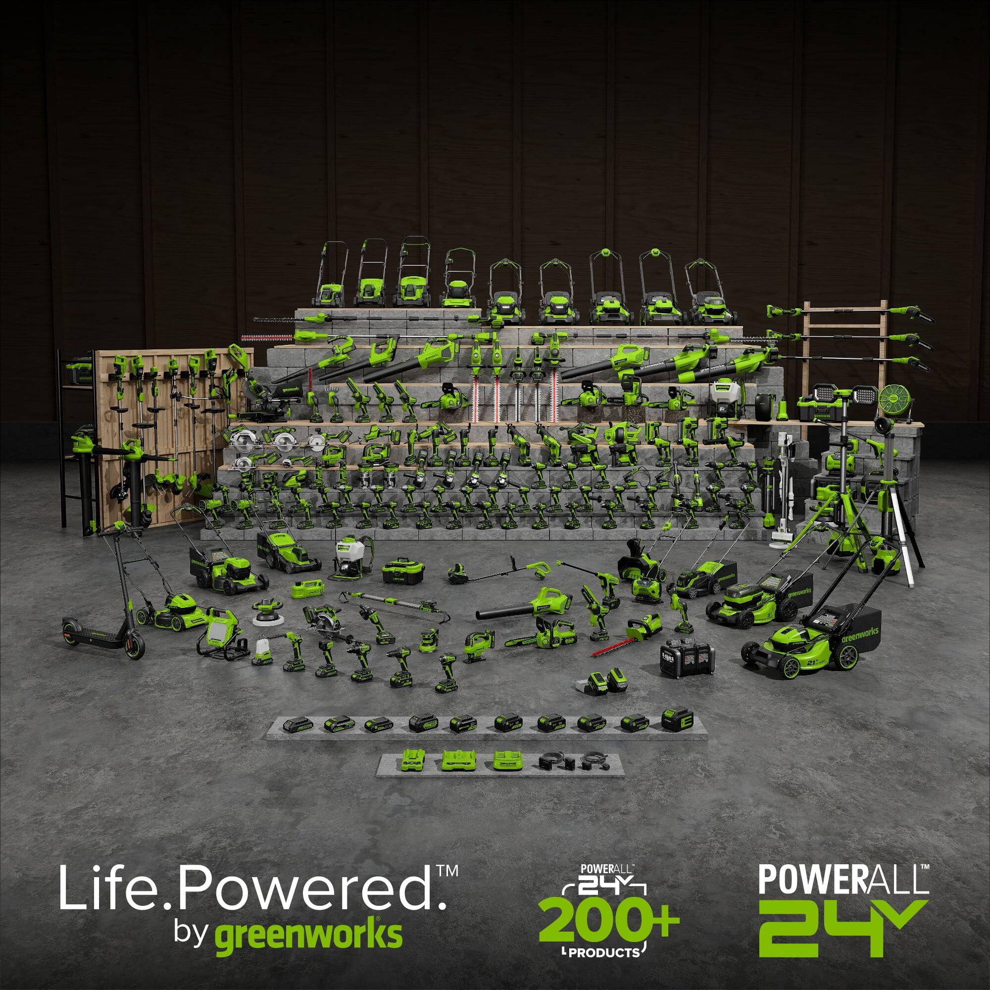 Life. Powered.  
by greenworks  

POWERALL  
24V  
200+ PRODUCTS