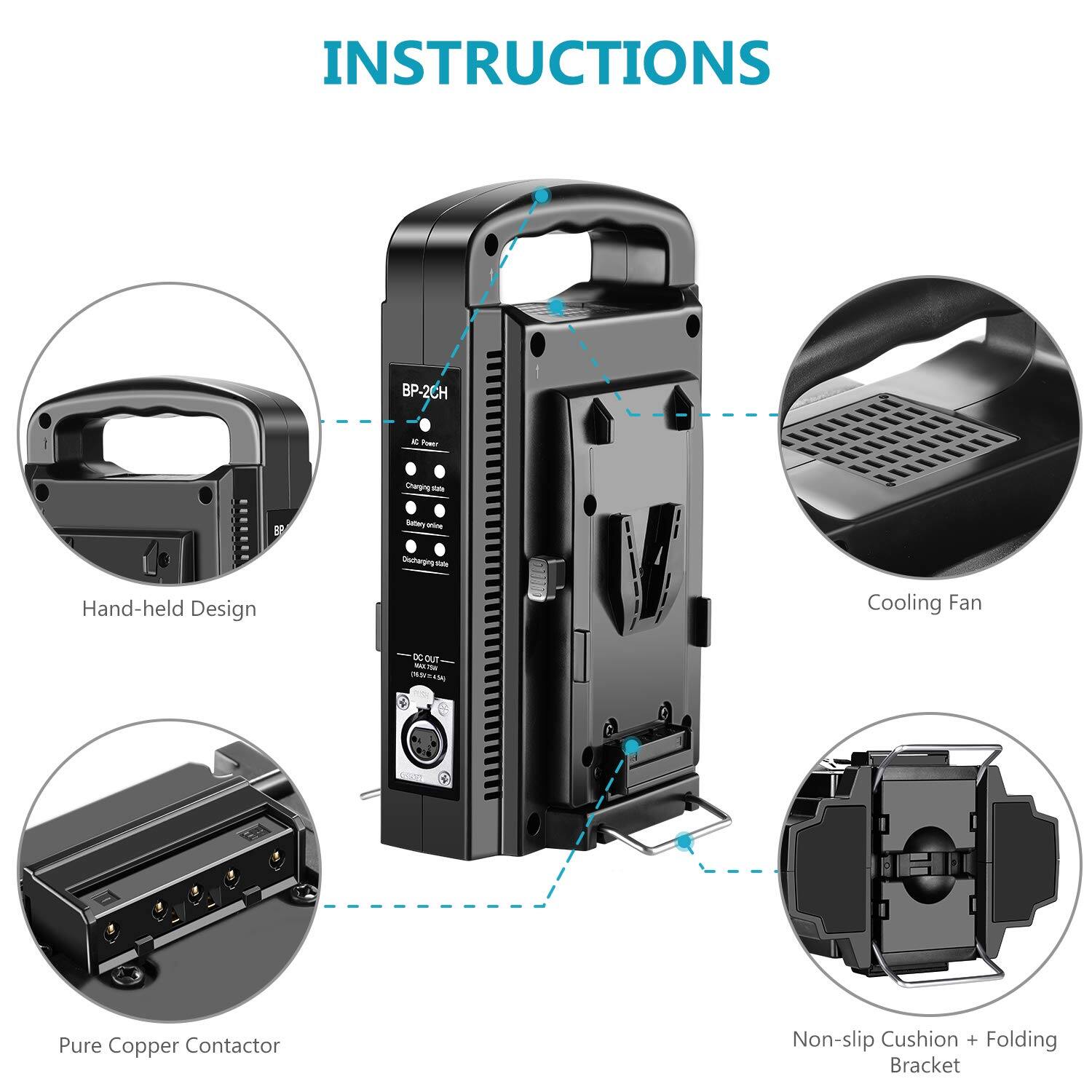 INSTRUCTIONS BP-2CH  
- Pre Charge  
- Decharging  
- Hand-held Design  
- Cooling Fan  
- Pure Copper Contactor  
- Non-slip Cushion + Folding Bracket