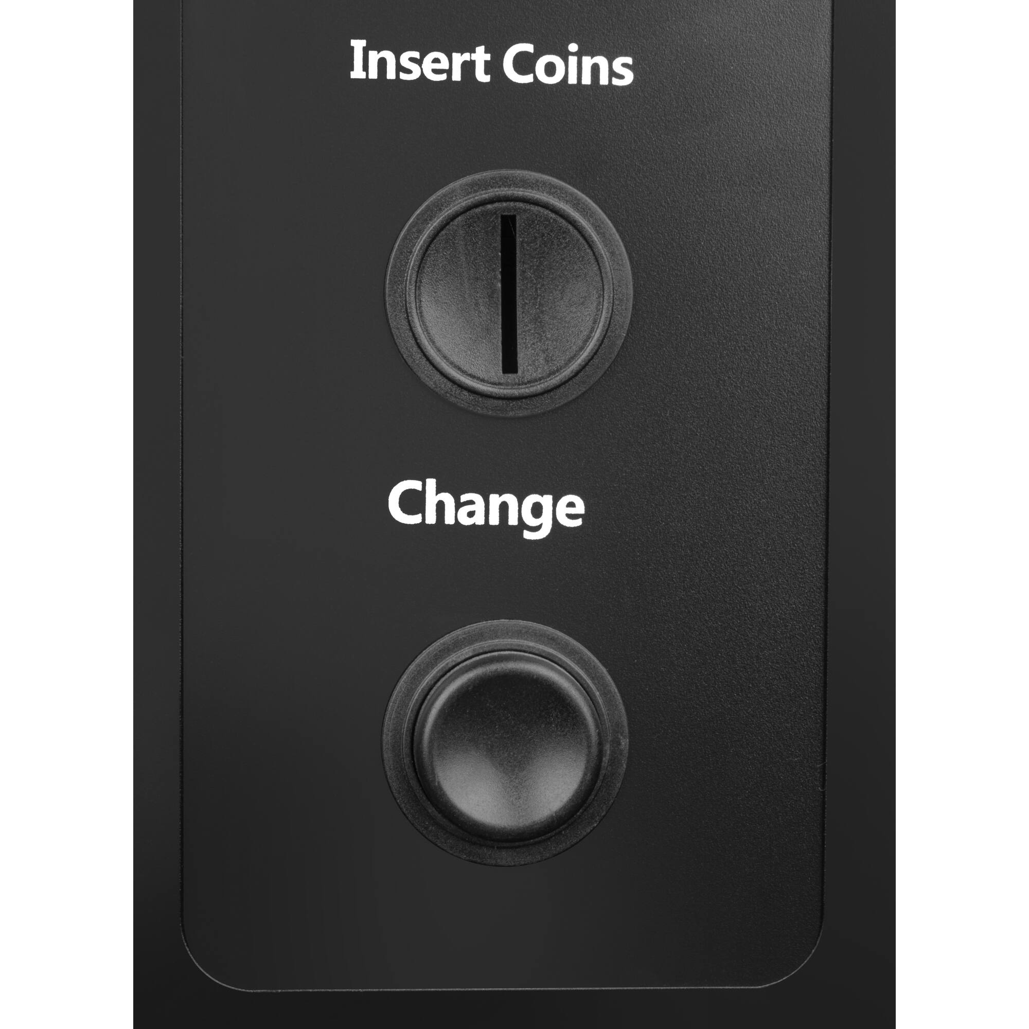 Insert Coins  
Change