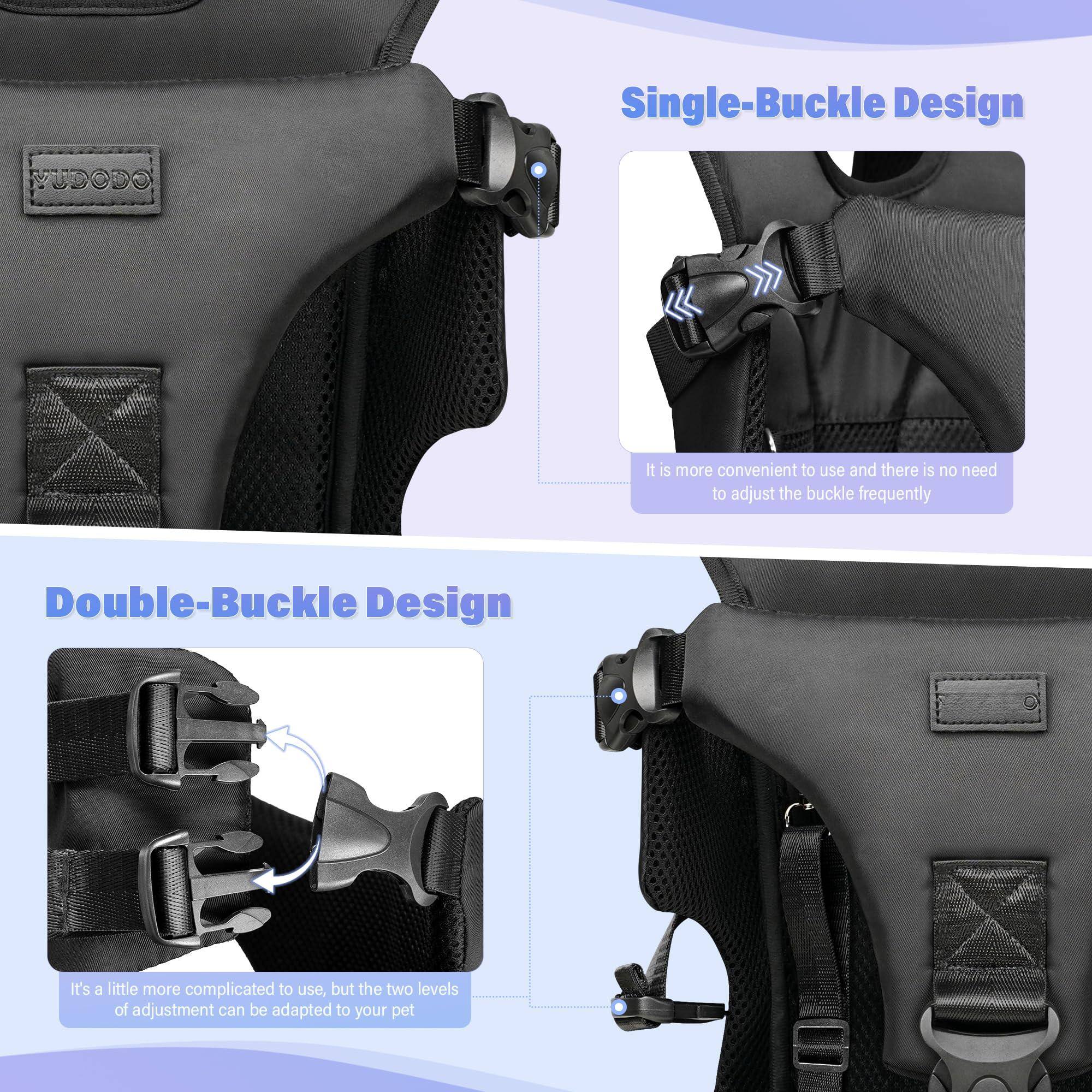 Single-Buckle Design  
It is more convenient to use and there is no need to adjust the buckle frequently.

Double-Buckle Design  
It's a little more complicated to use, but the two levels of adjustment can be adapted to your pet.