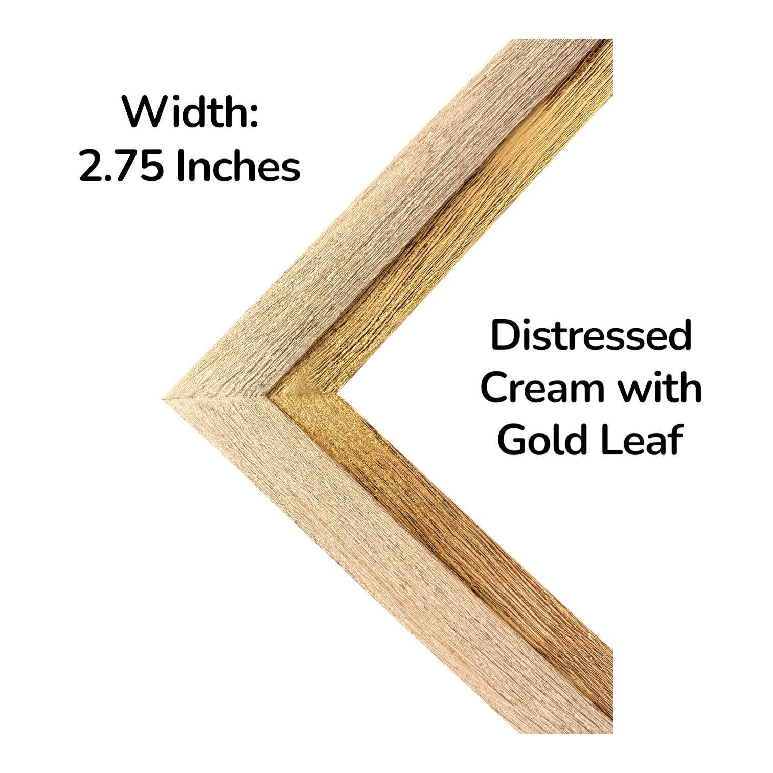 Width: 2.75 Inches  
Distressed Cream with Gold Leaf