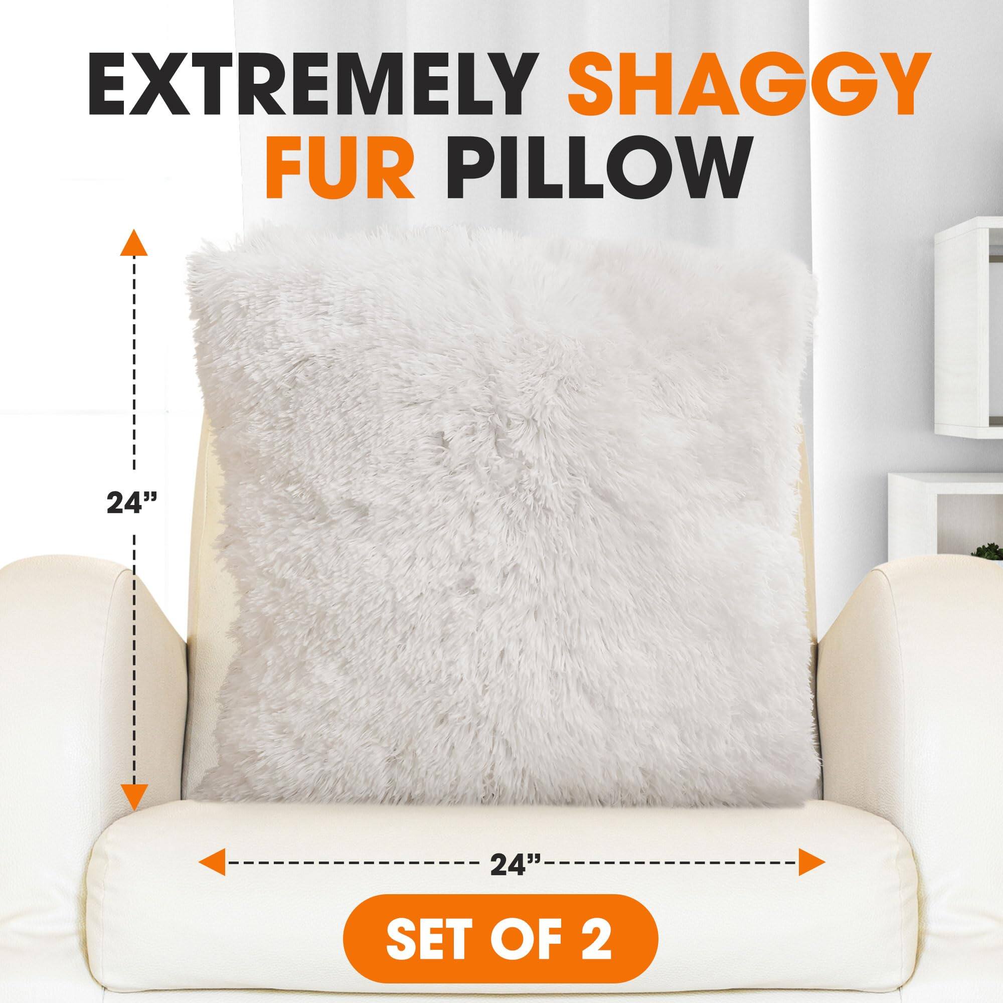 EXTREMELY SHAGGY FUR PILLOW  
24"  
24"  
SET OF 2