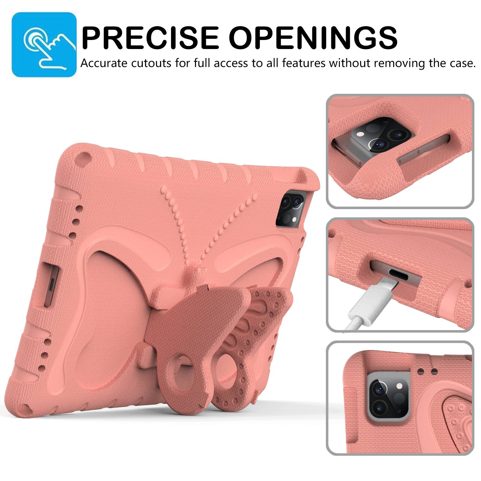 PRECISE OPENINGS  
Accurate cutouts for full access to all features without removing the case.