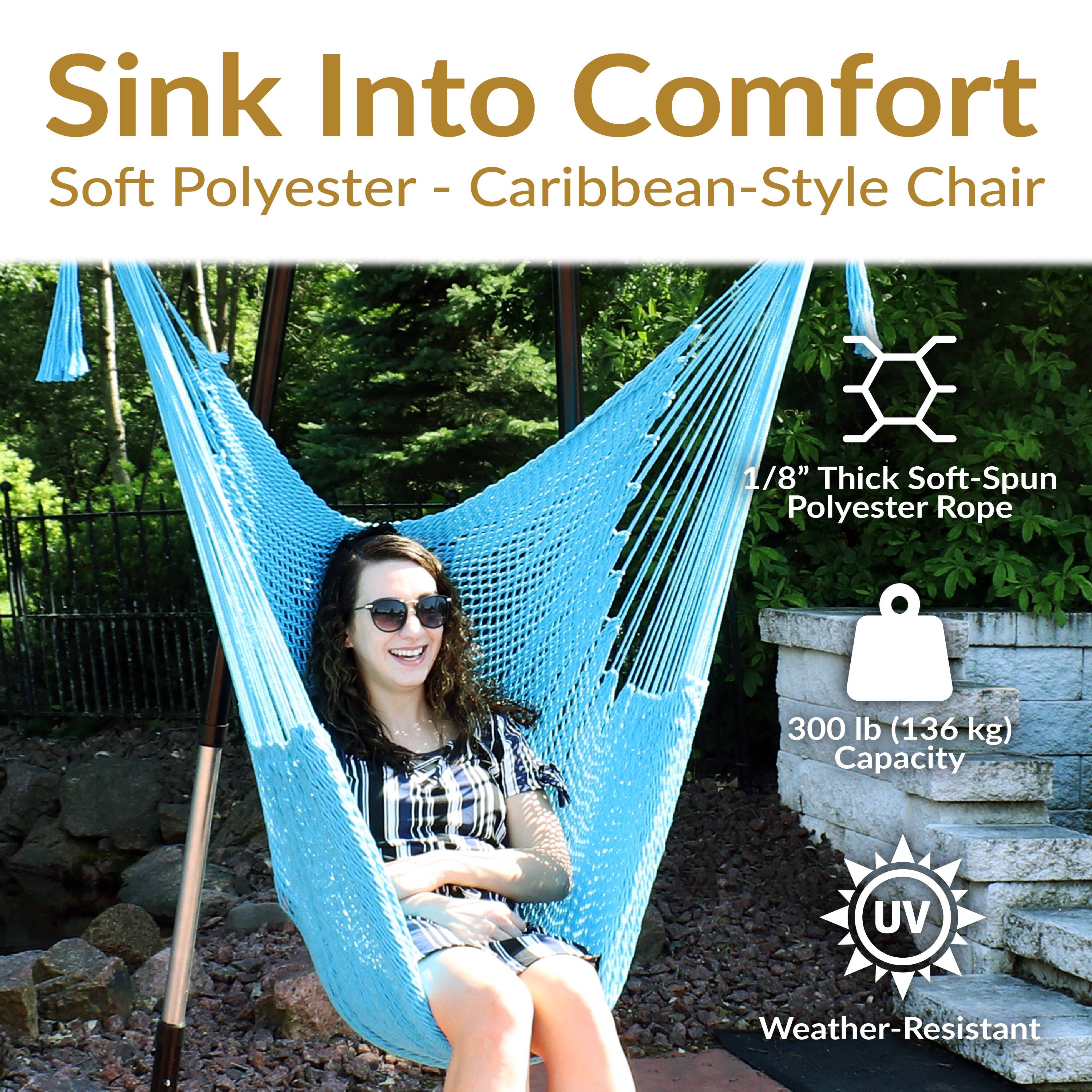 Sink Into Comfort  
Soft Polyester - Caribbean-Style Chair  

1/8" Thick Soft-Spun Polyester Rope  
300 lb (136 kg) Capacity  
UV Weather-Resistant