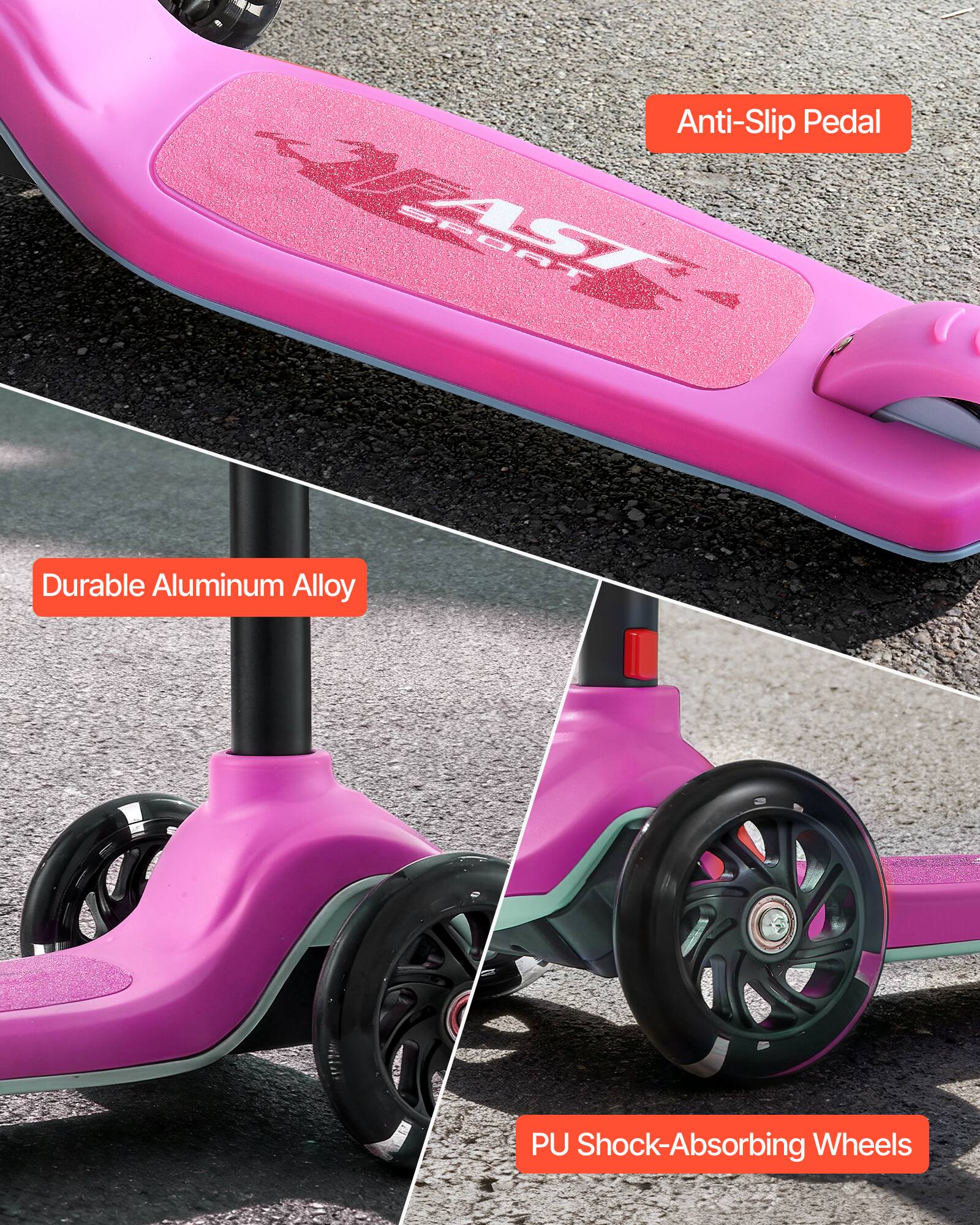 Anti-Slip Pedal  
Durable Aluminum Alloy  
PU Shock-Absorbing Wheels