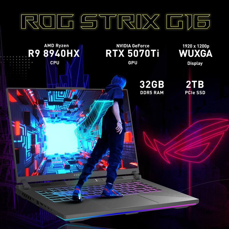 ROG STRIX G16  
AMD Ryzen R9 8940HX CPU  
NVIDIA GeForce RTX 5070Ti GPU  
1920 x 1200p WUXGA Display  
32GB DDR5 RAM  
2TB PCIe SSD