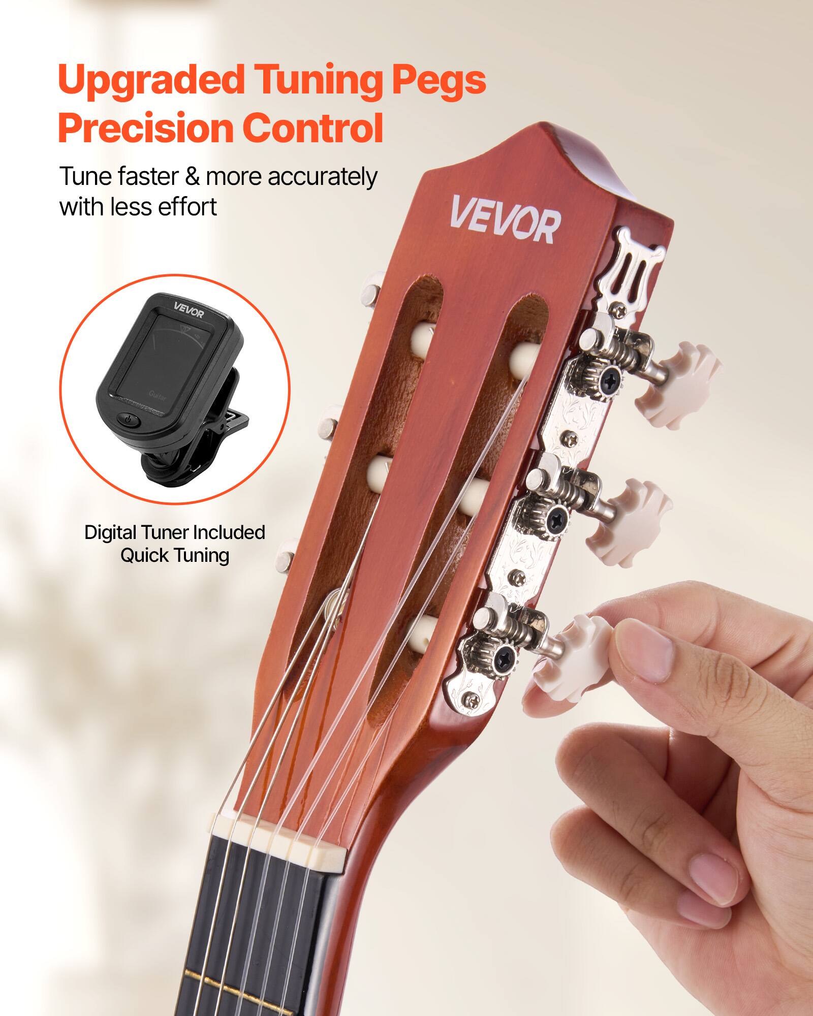 Upgraded Tuning Pegs  
Precision Control  
Tune faster & more accurately with less effort  

VEVOR  

Digital Tuner Included  
Quick Tuning
