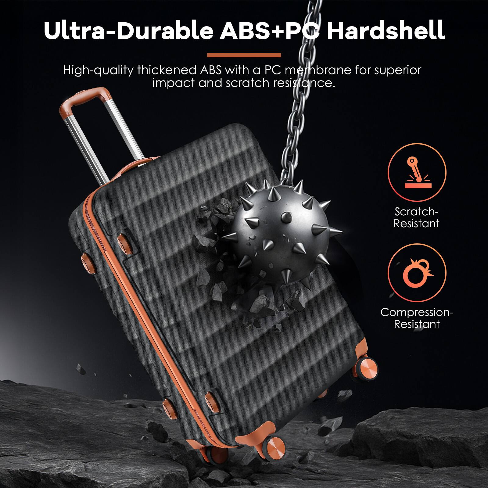 Ultra-Durable ABS+PC Hardshell

High-quality thickened ABS with a PC membrane for superior impact and scratch resistance.

Scratch-Resistant

Compression-Resistant