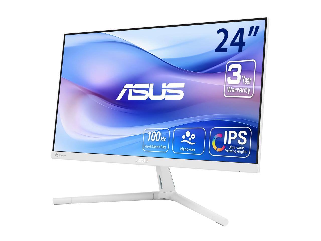 24" 3 Year ASUS Warranty  
Nano-ion  
100Hz Rapid Refresh Rate  
Nano-ion  
IPS Ultra-wide Viewing Angles