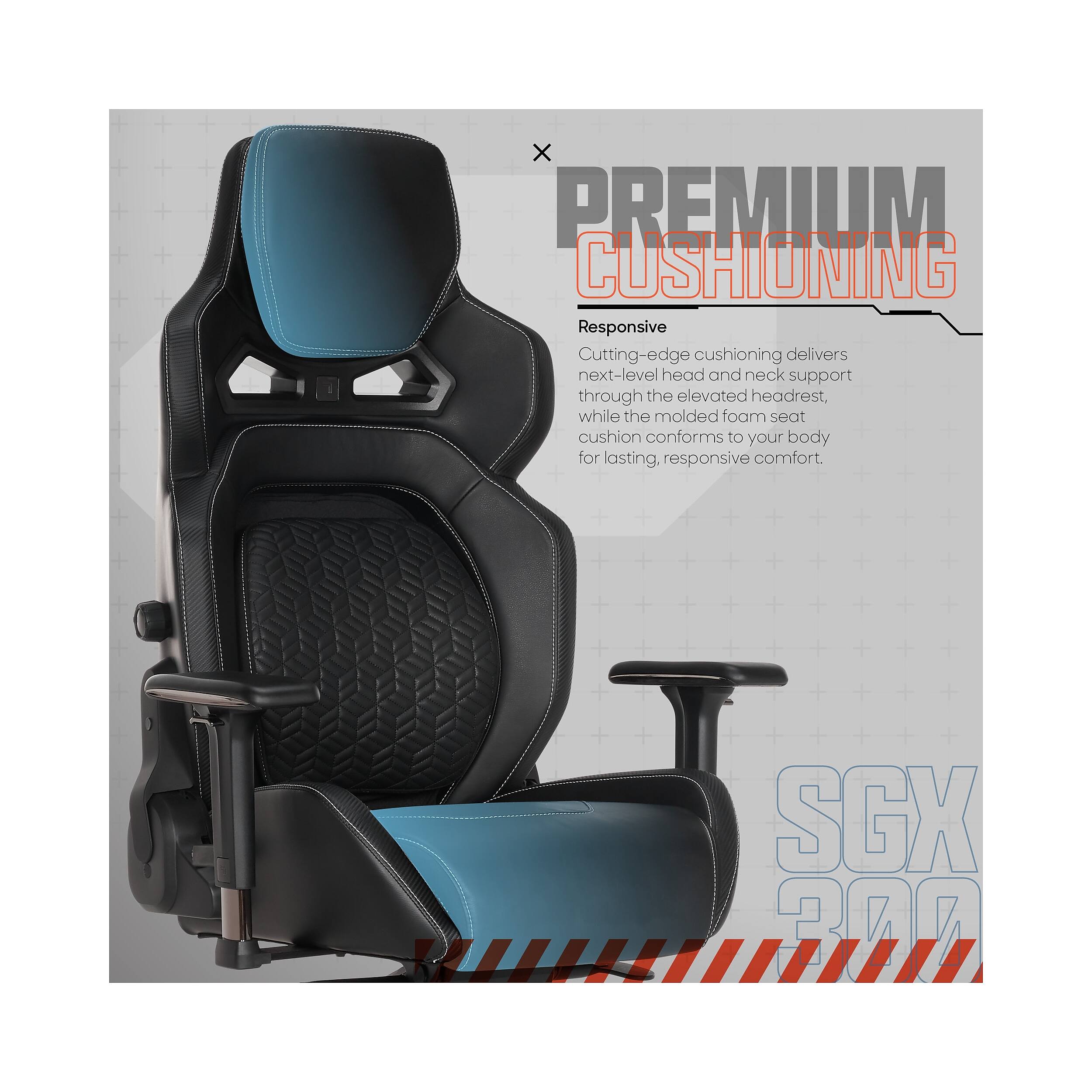 X PREMIUM CUSHIONING  
Responsive  
Cutting-edge cushioning delivers next-level head and neck support through the elevated headrest, while the molded foam seat cushion conforms to your body for lasting, responsive comfort.  
SGX 300