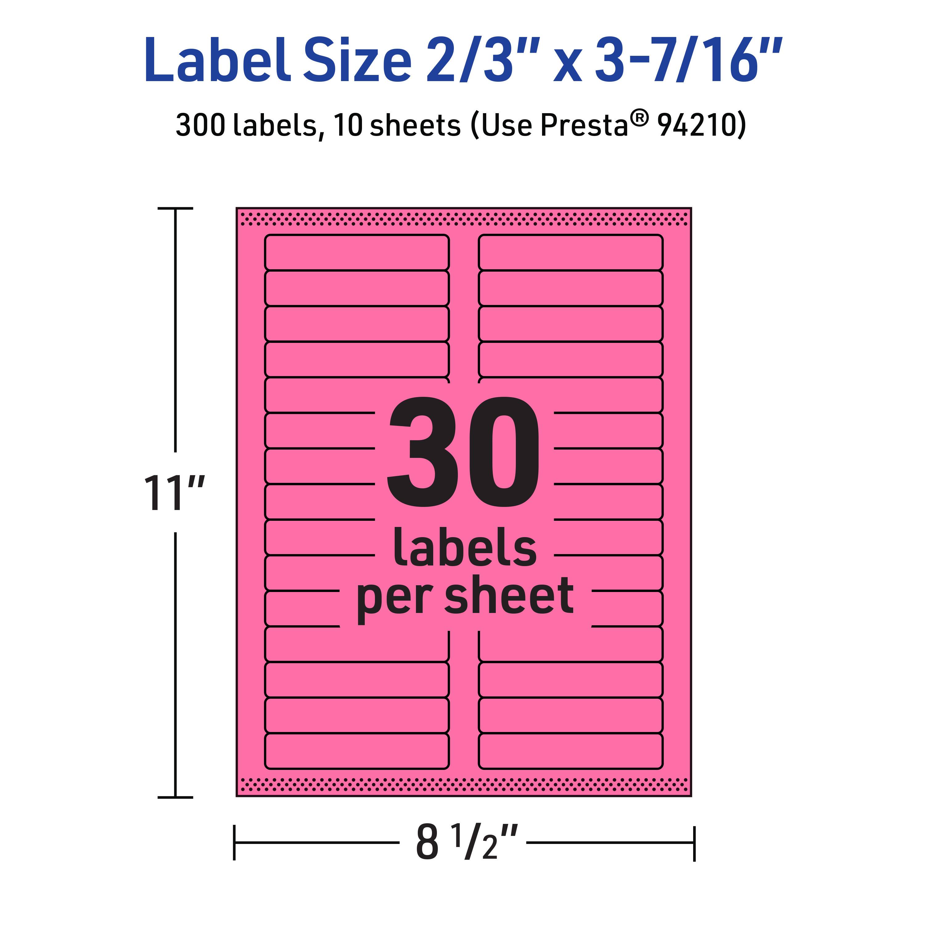 Label Size 2/3" x 3-7/16"  
300 labels, 10 sheets (Use Presta® 94210)  
11" x 8 1/2"  
30 labels per sheet