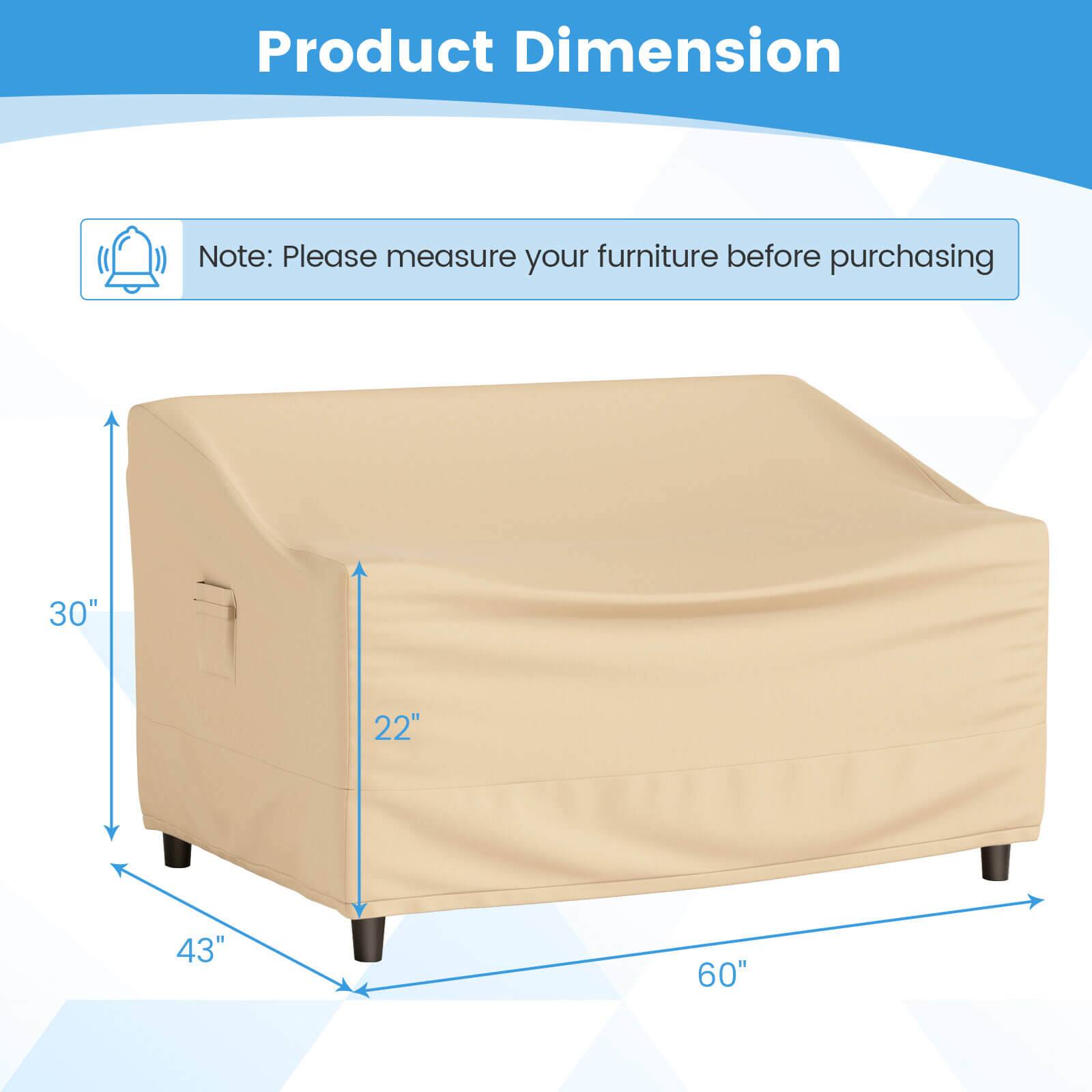 Product Dimension

Note: Please measure your furniture before purchasing

30" x 22" x 43" x 60"