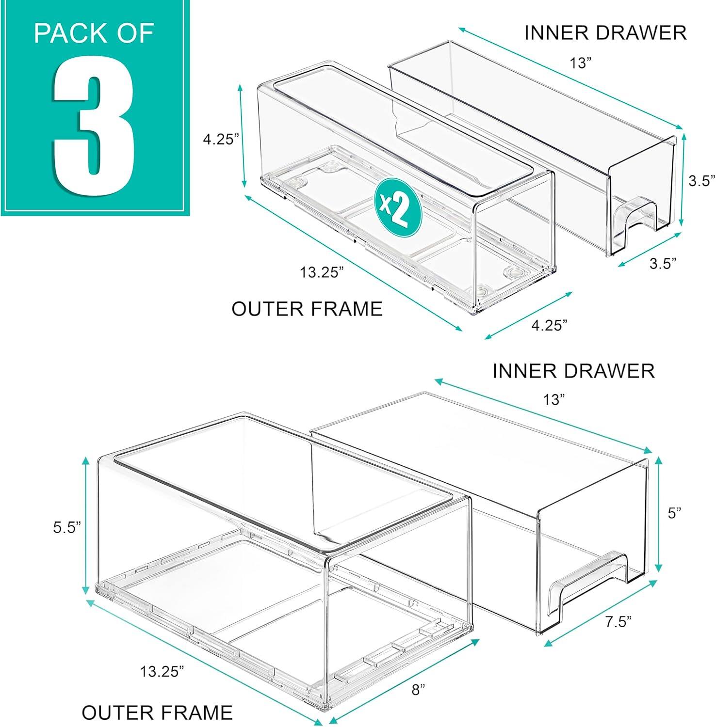 PACK OF 3

INNER DRAWER
- 13" x 3.5" x 3.5"

OUTER FRAME
- 13.25" x 4.25"

INNER DRAWER
- 13" x 5" x 5.5"

OUTER FRAME
- 13.25" x 8" x 7.5"