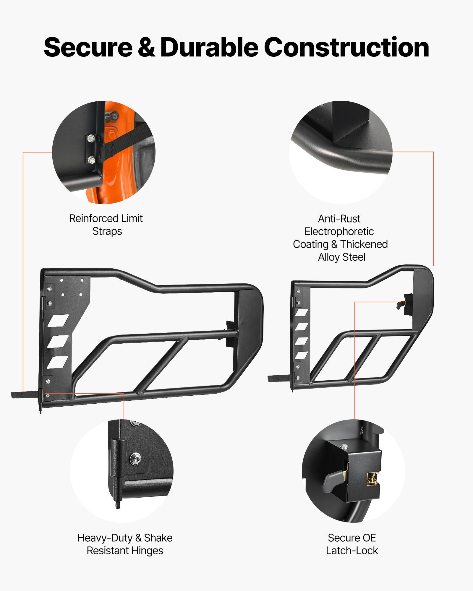 Secure & Durable Construction

- Reinforced Limit Straps
- Anti-Rust Electrophoretic Coating & Thickened Alloy Steel
- Heavy-Duty & Shake Resistant Hinges
- Secure OE Latch-Lock