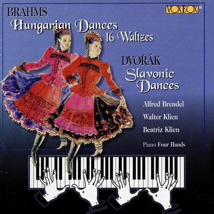 BRAHMS
Hungarian Dances
16 Waltzes
DVORÁK
Slavonic Dances
Alfred Brendel
Walter Klien
Beatriz Klien
Piano Four Hands
VOXBOX