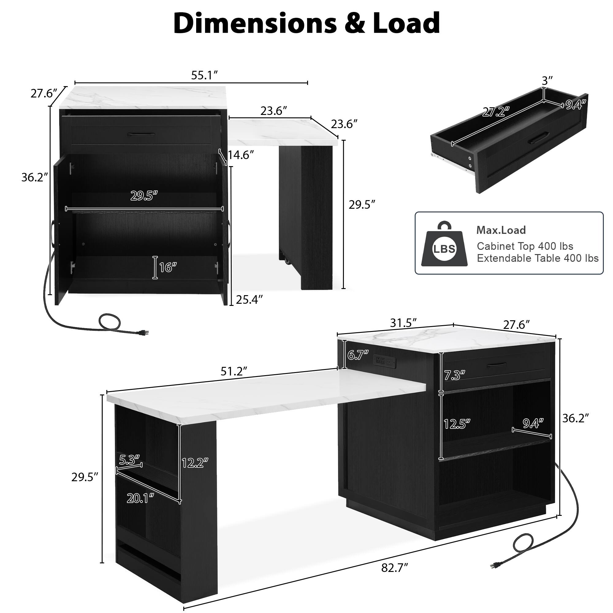 Dimensions & Load

- Cabinet Top: 27.6" x 55.1" x 23.6"
- Extendable Table: 23.6" x 27.2" x 3"
- Max Load: Cabinet Top 400 lbs, Extendable Table 400 lbs
- Cabinet: 36.2" x 29.5" x 16"
- Extendable Table: 31.5" x 51.2" x 6.7"
- Drawer: 29.5" x 12.5" x 7.3"
- Shelf: 29.5" x 9.4" x 3"
- Overall: 82.7" x 31.5" x 27.6"