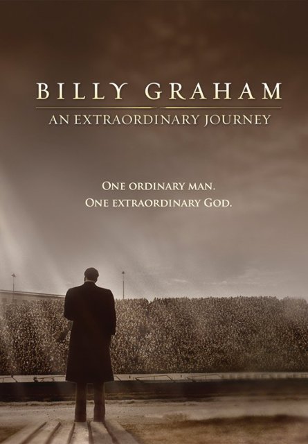 Front Zoom. Billy Graham: An Extraordinary Journey [2018].