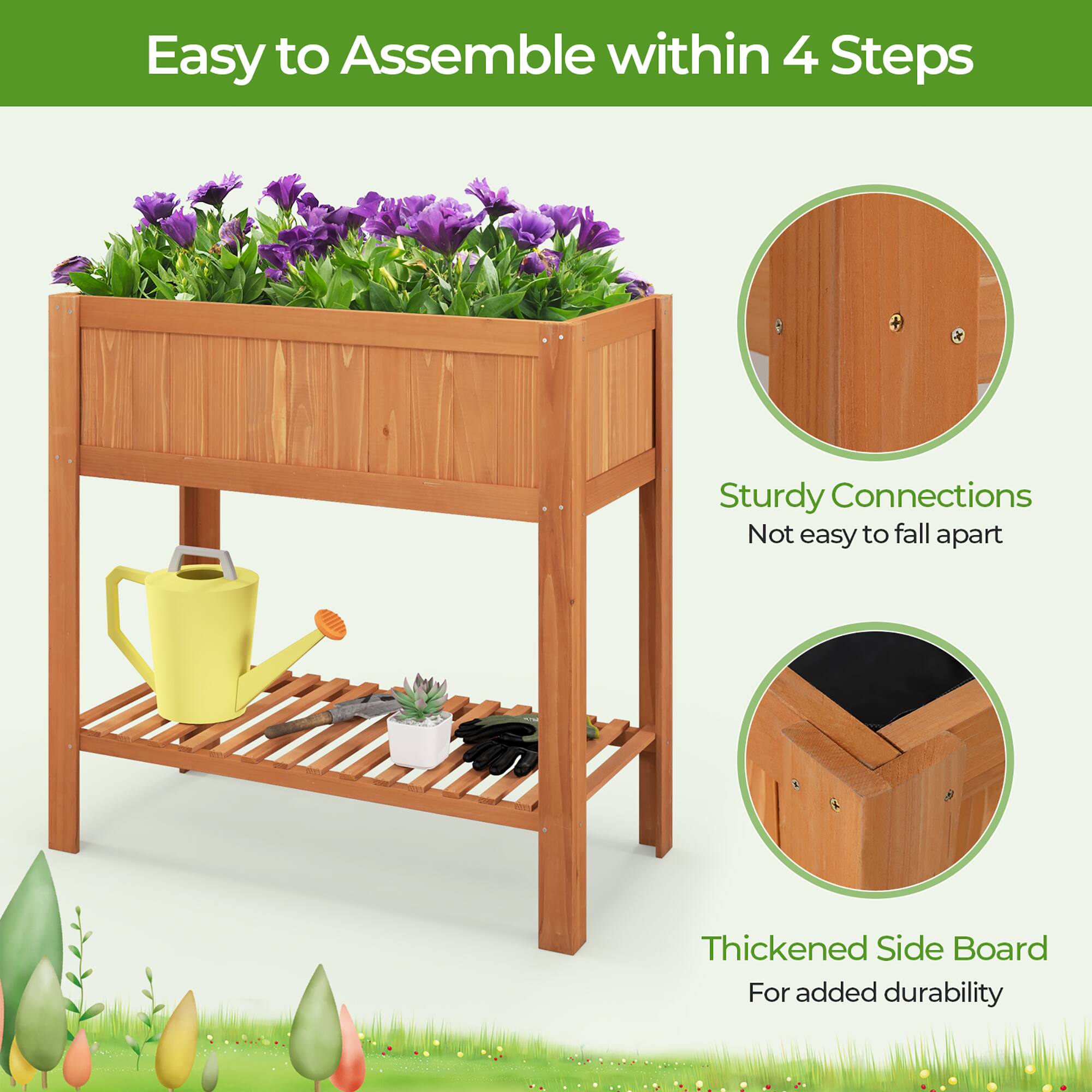 Easy to Assemble within 4 Steps

Sturdy Connections
Not easy to fall apart

Thickened Side Board
For added durability