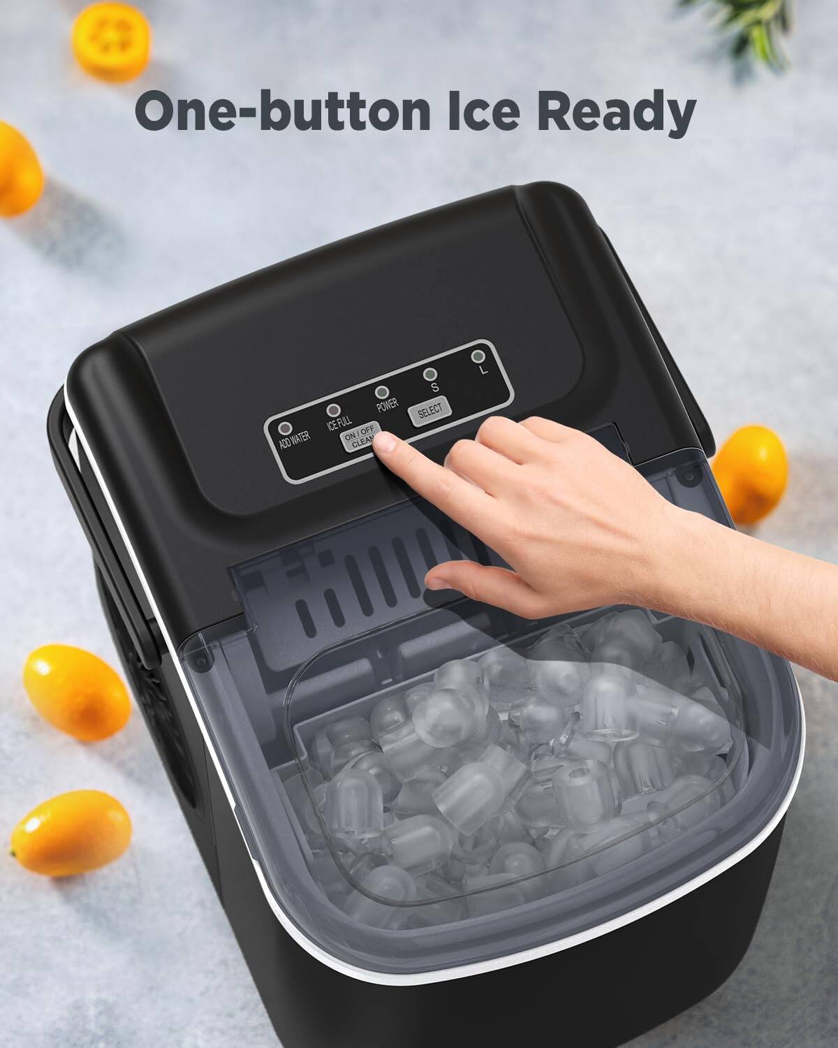 One-button Ice Ready

POWER ICE FULL ON/OFF ADD WATER ON CLEAN KOC SELECT